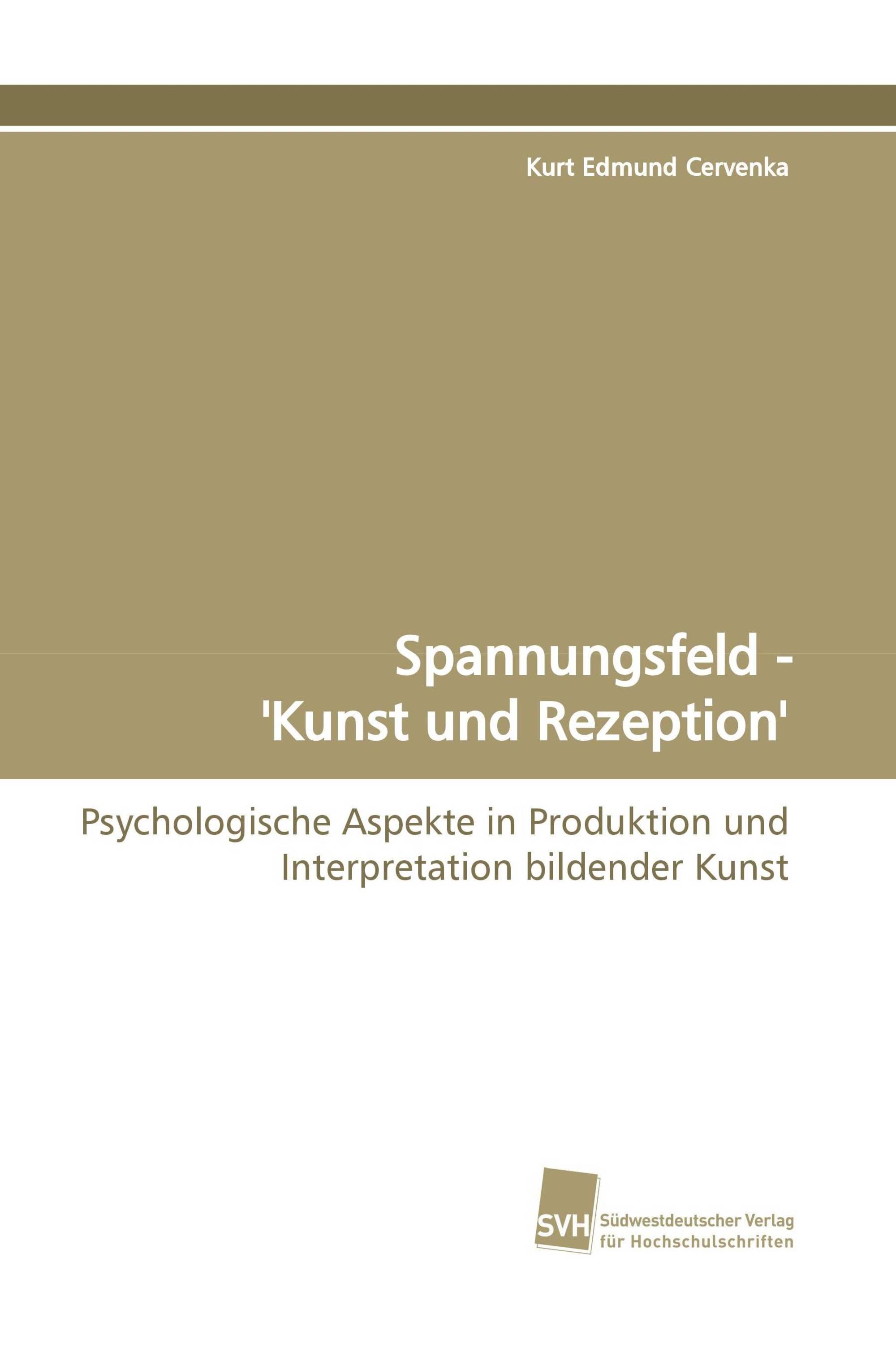 Spannungsfeld - 'Kunst und Rezeption'