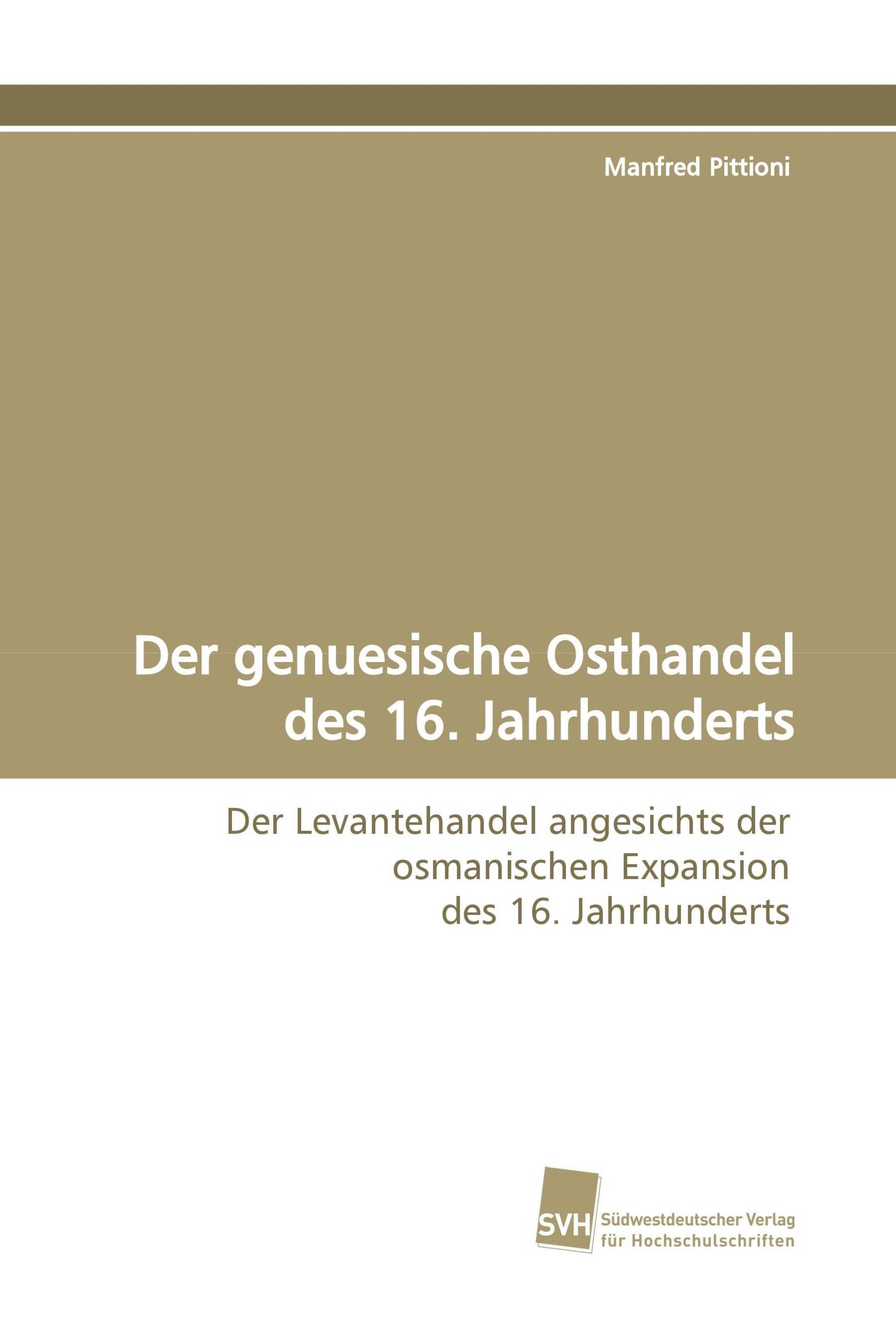 Der genuesische Osthandel des 16. Jahrhunderts