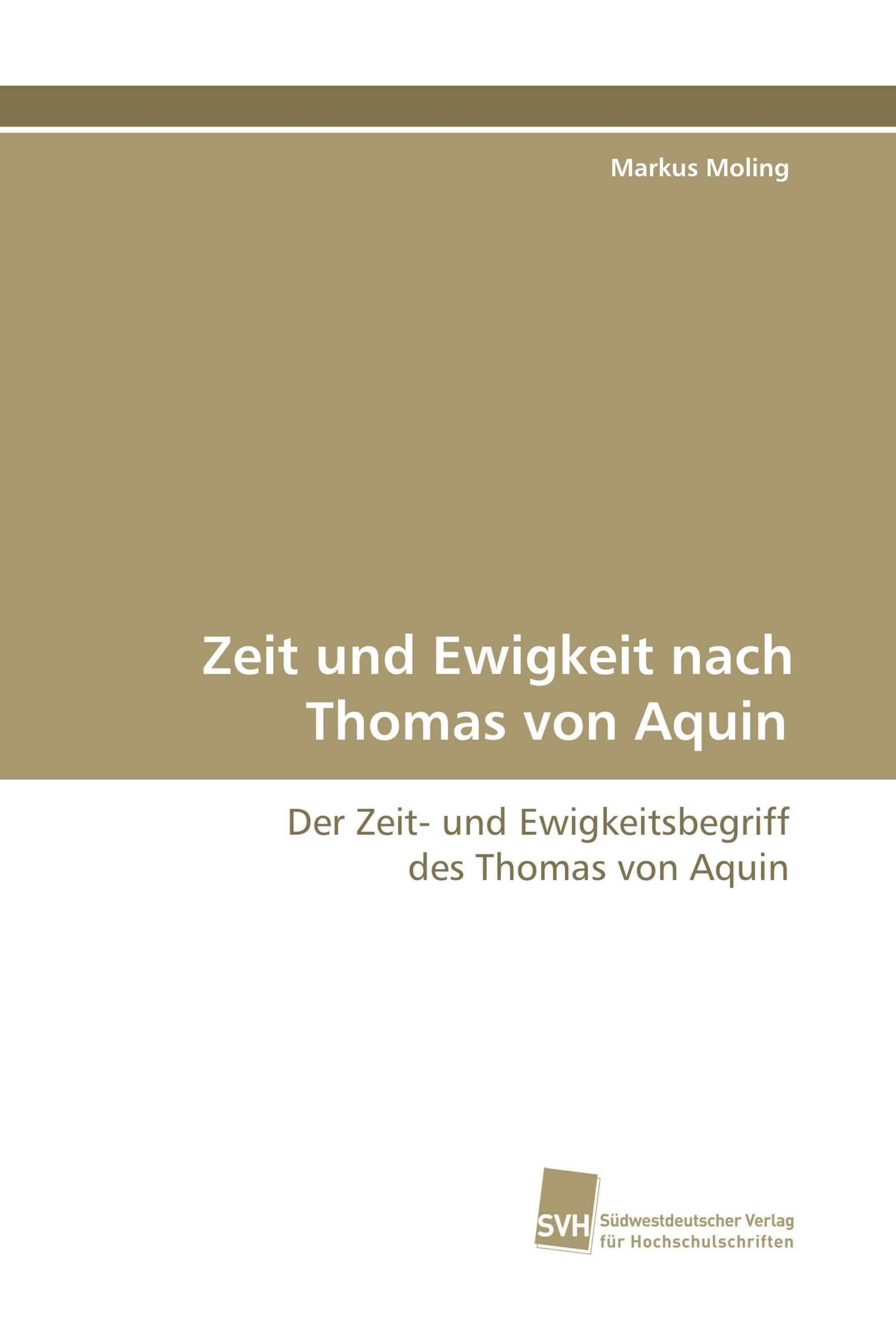 Zeit und Ewigkeit nach Thomas von Aquin