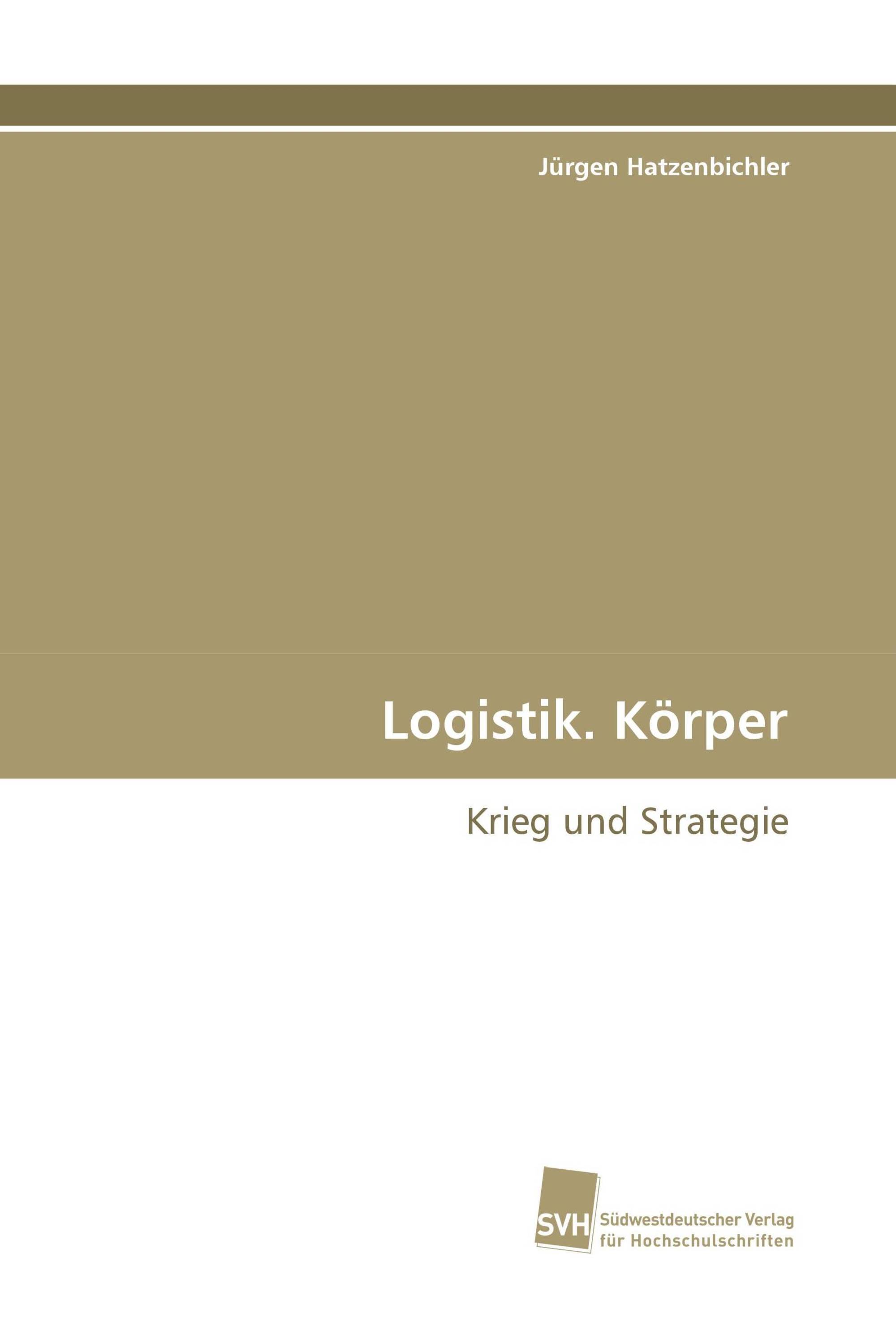 Logistik. Körper