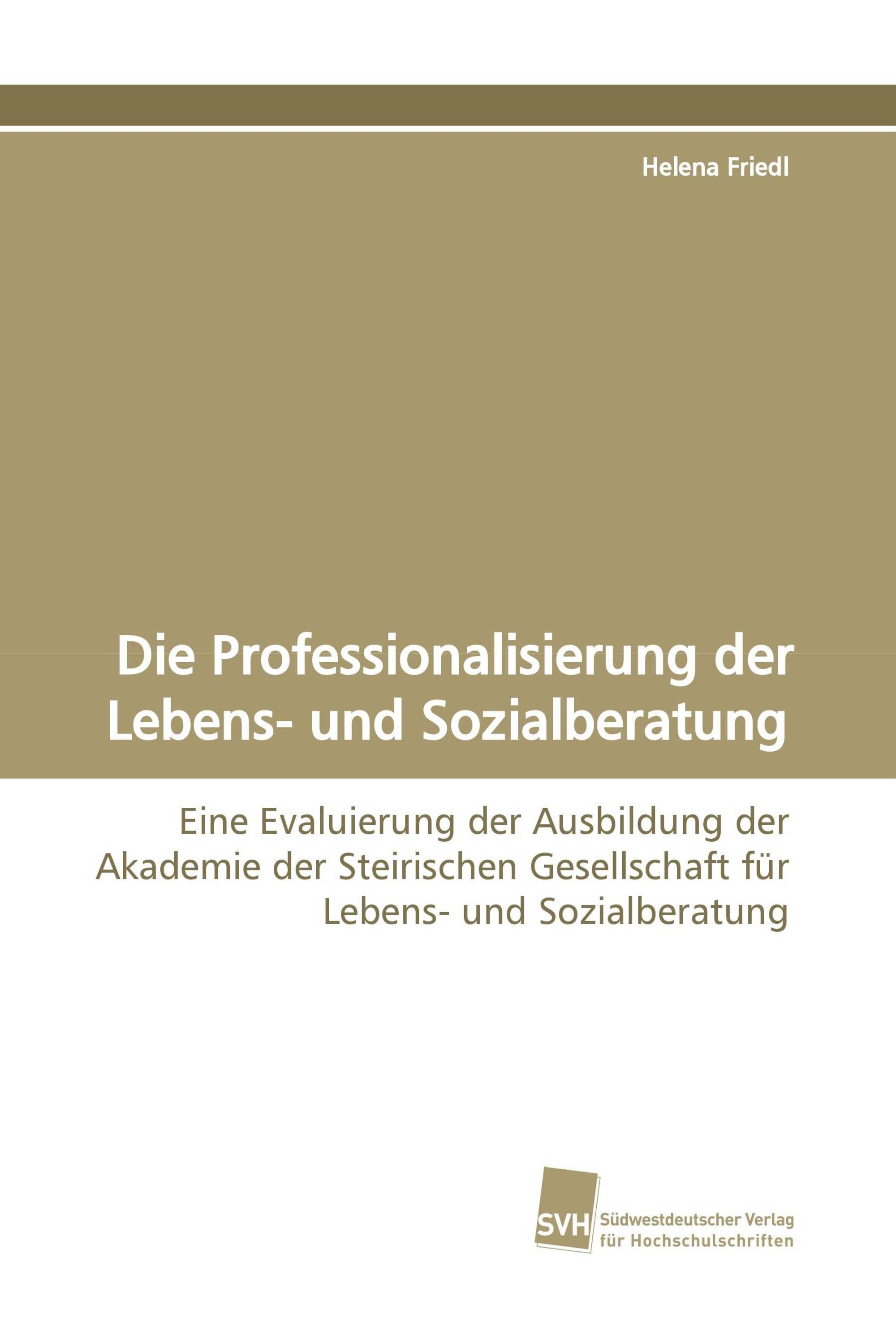 Die Professionalisierung der Lebens- und Sozialberatung