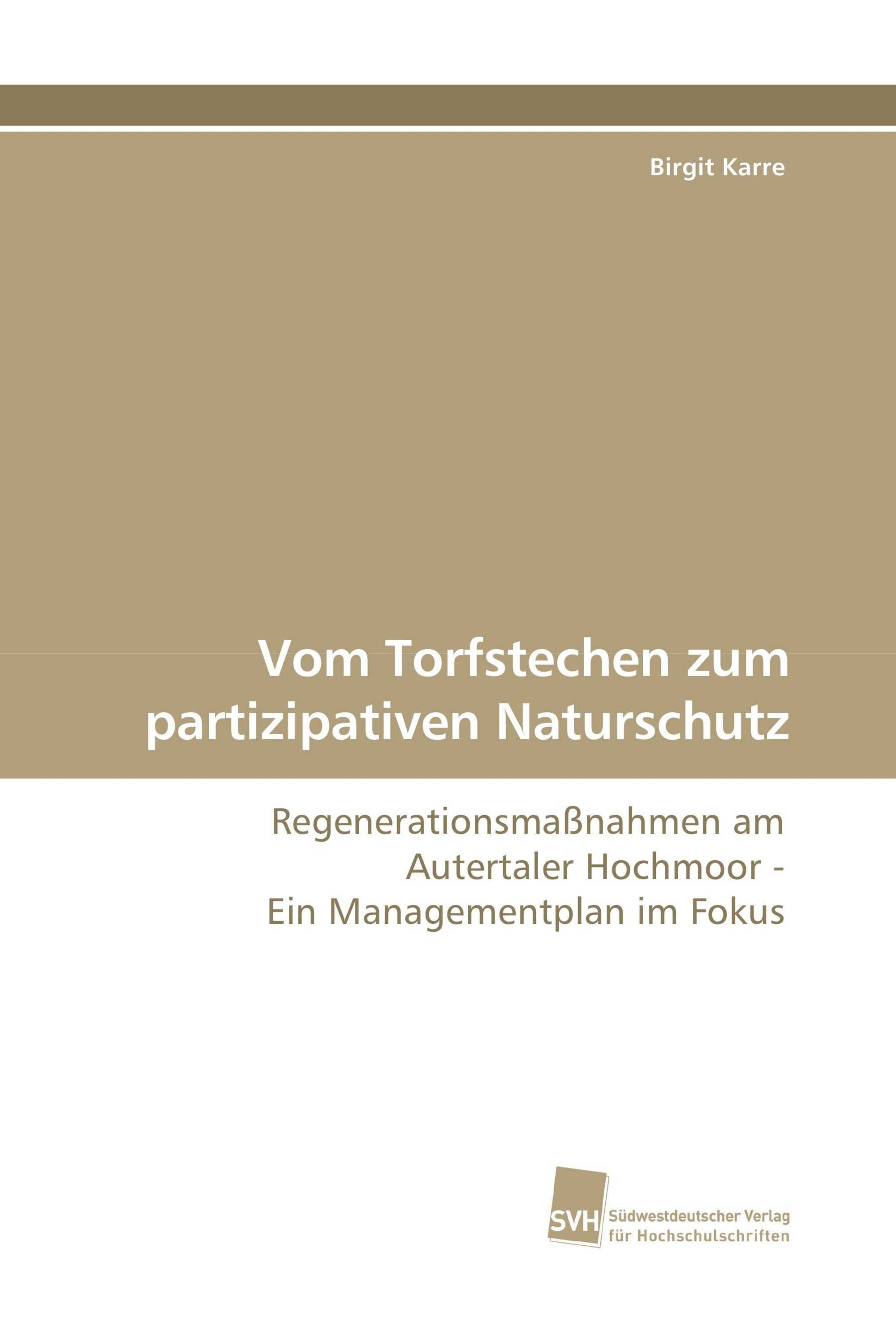 Vom Torfstechen zum partizipativen Naturschutz