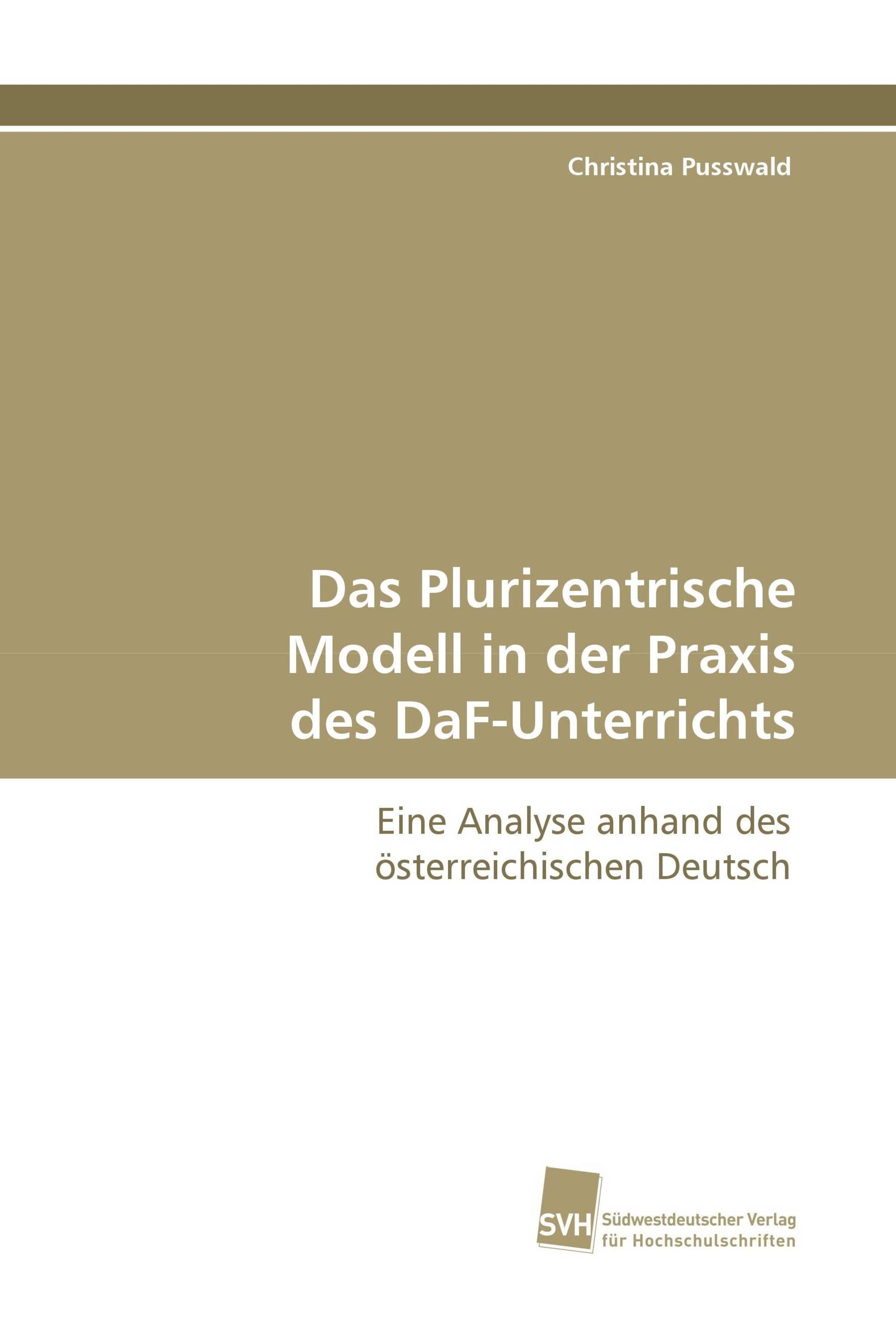 Das Plurizentrische Modell in der Praxis des DaF-Unterrichts