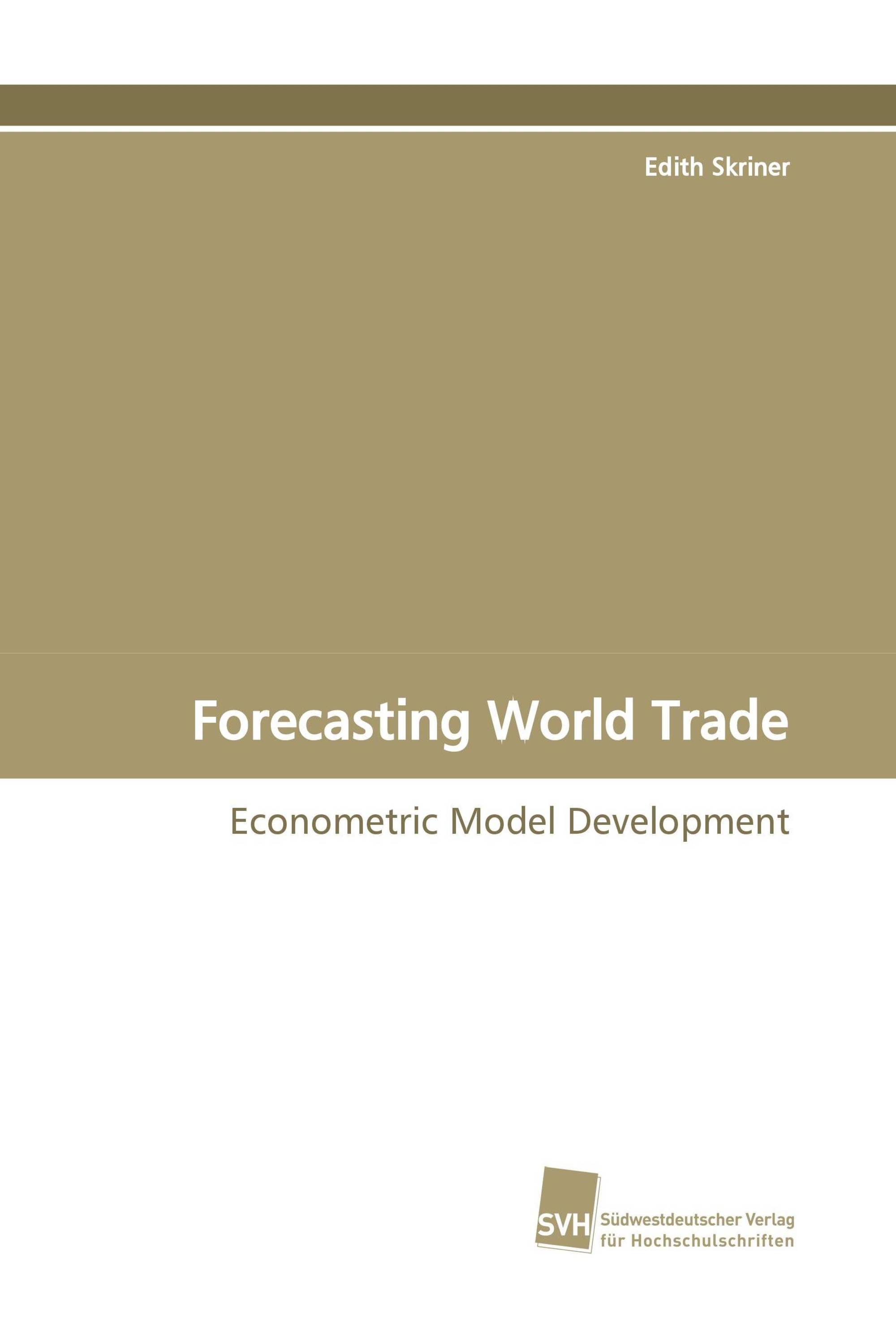 Forecasting World Trade