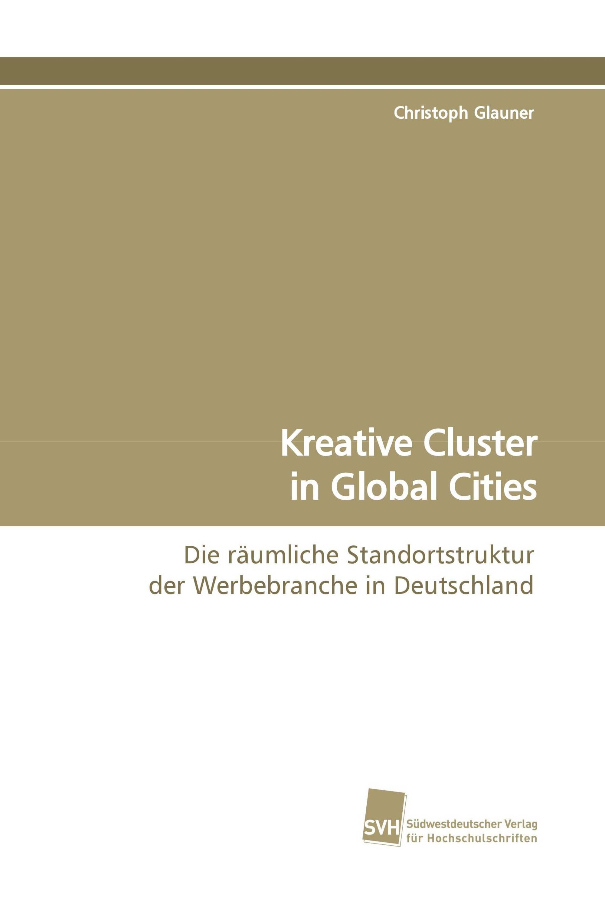 Kreative Cluster in Global Cities