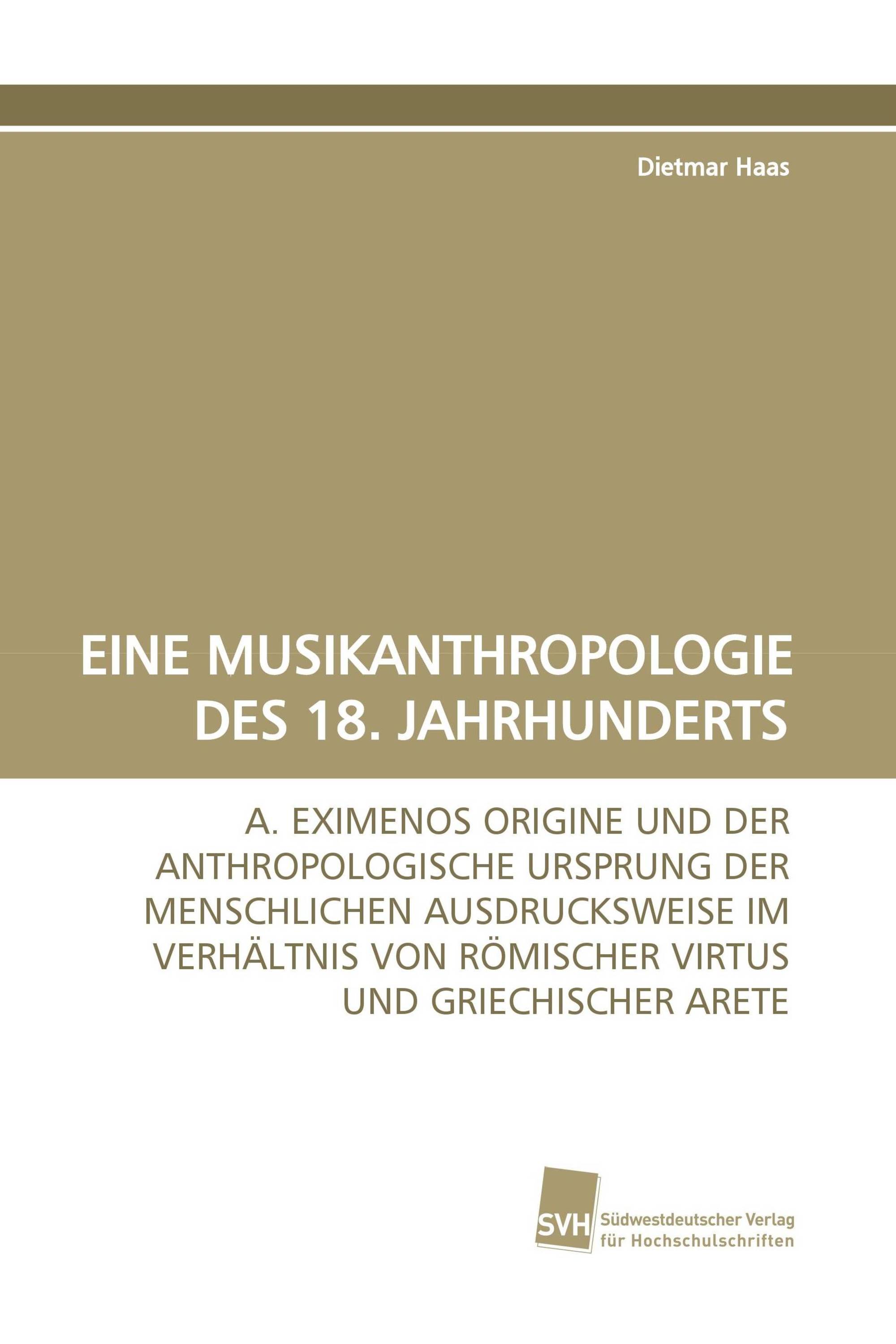 EINE MUSIKANTHROPOLOGIE DES 18. JAHRHUNDERTS