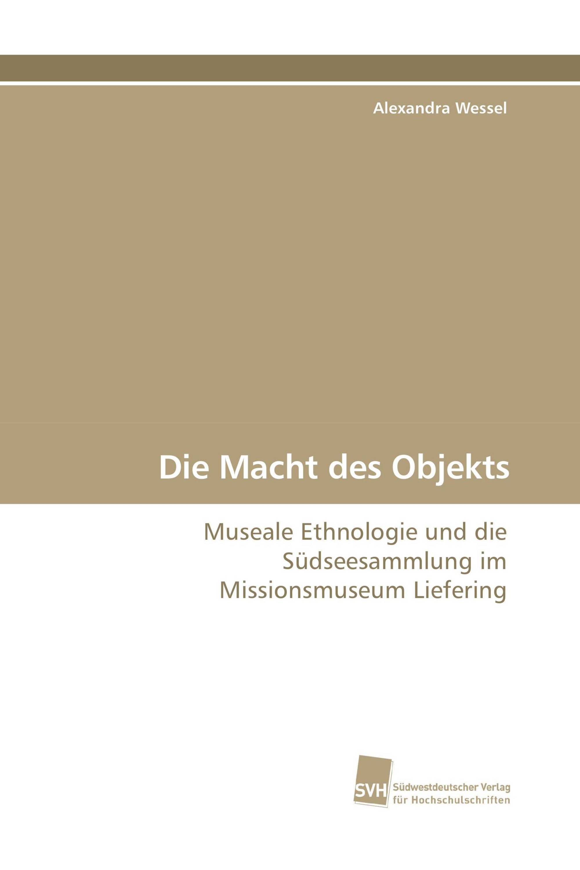 Die Macht des Objekts