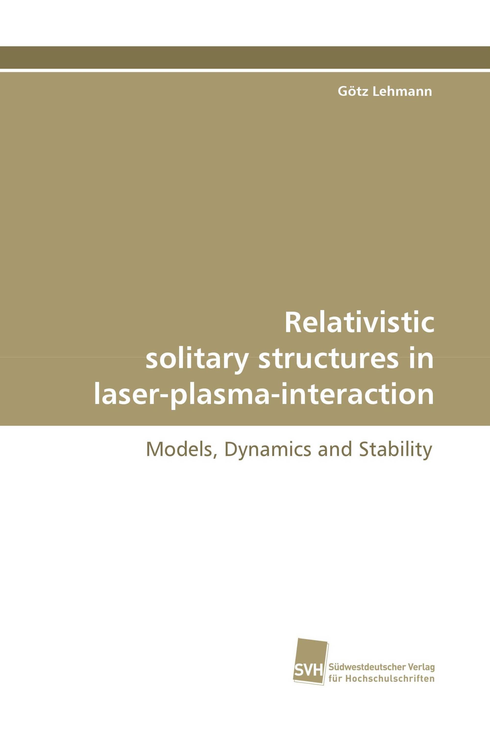 Relativistic solitary structures in laser-plasma-interaction