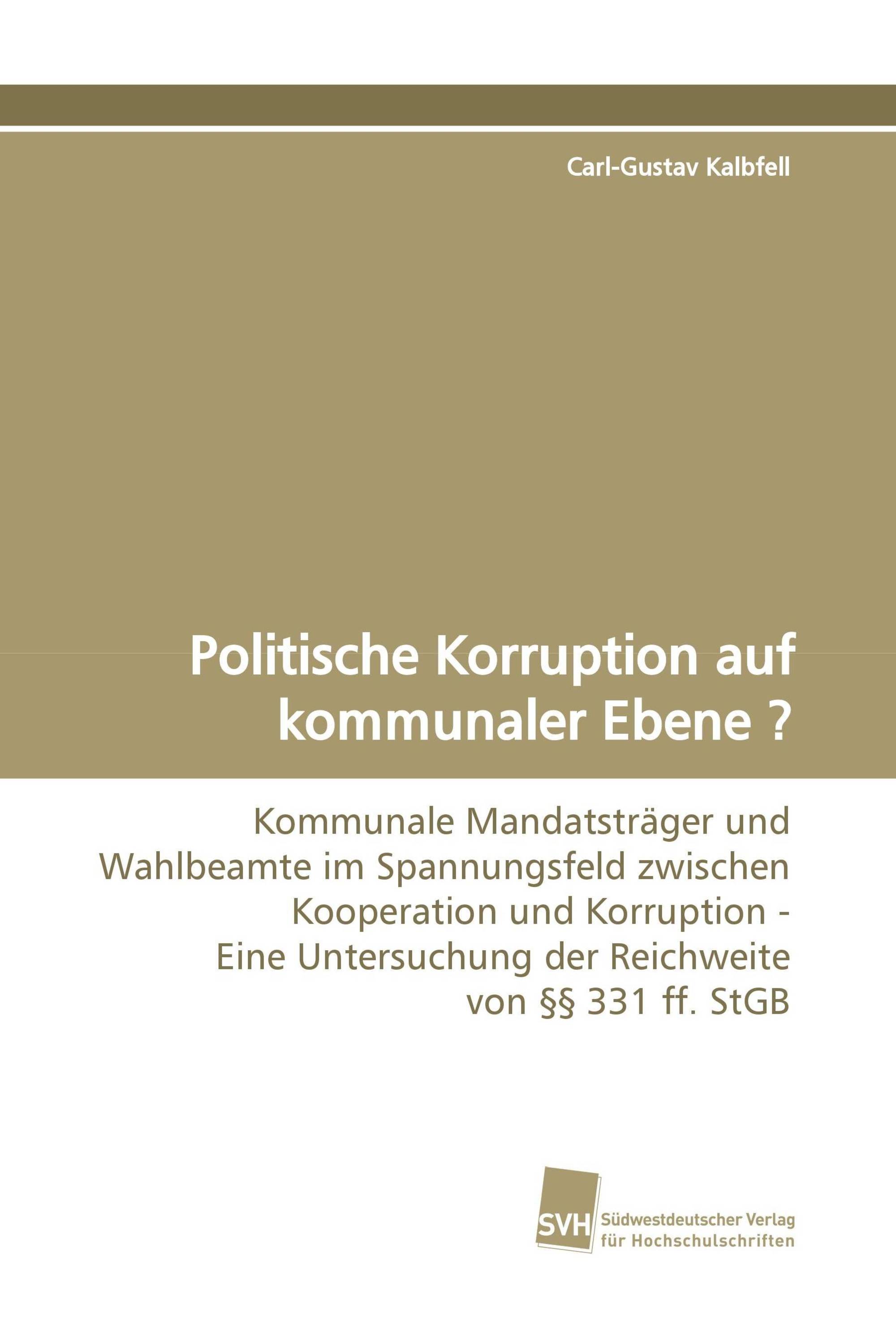 Politische Korruption auf kommunaler Ebene ?