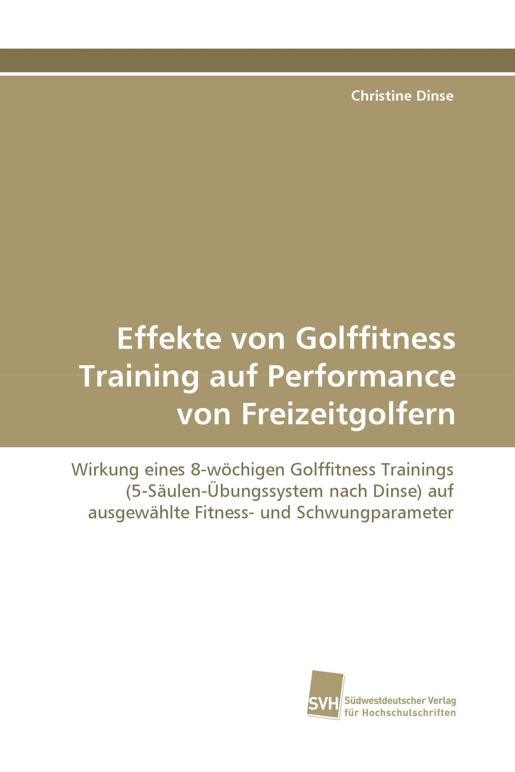 Effekte von Golffitness Training auf Performance von Freizeitgolfern