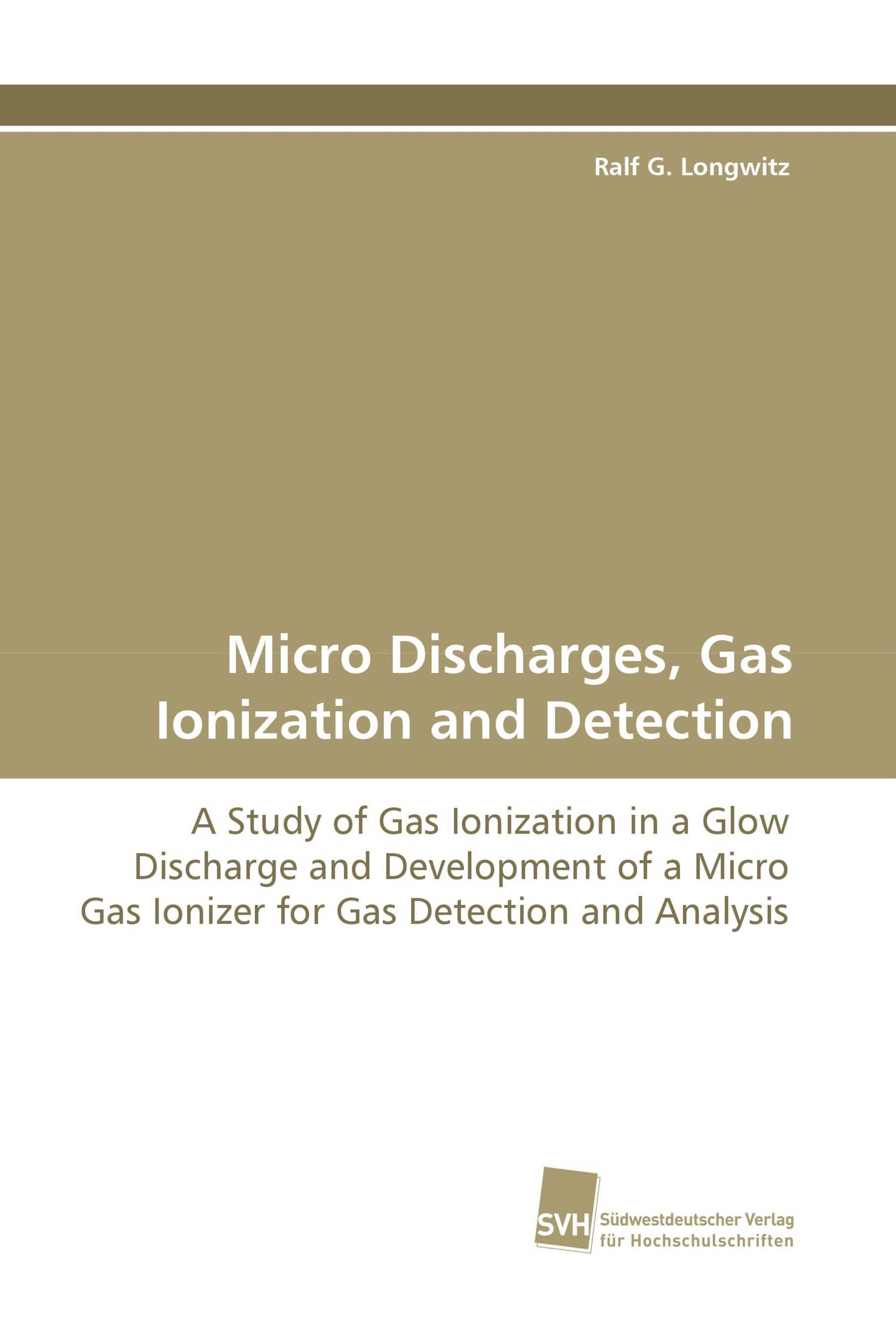 Micro Discharges, Gas Ionization and Detection