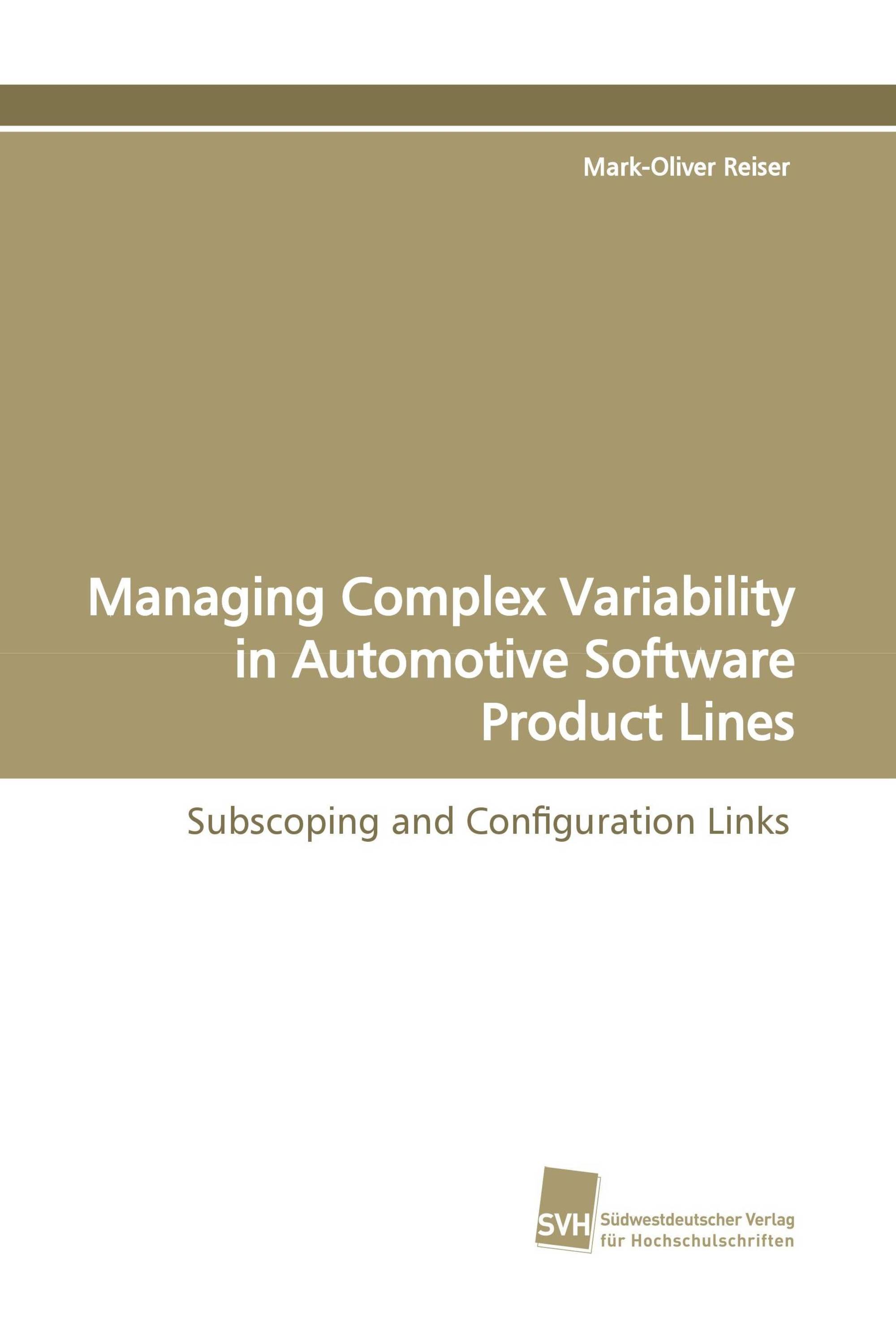 Managing Complex Variability in Automotive Software Product Lines