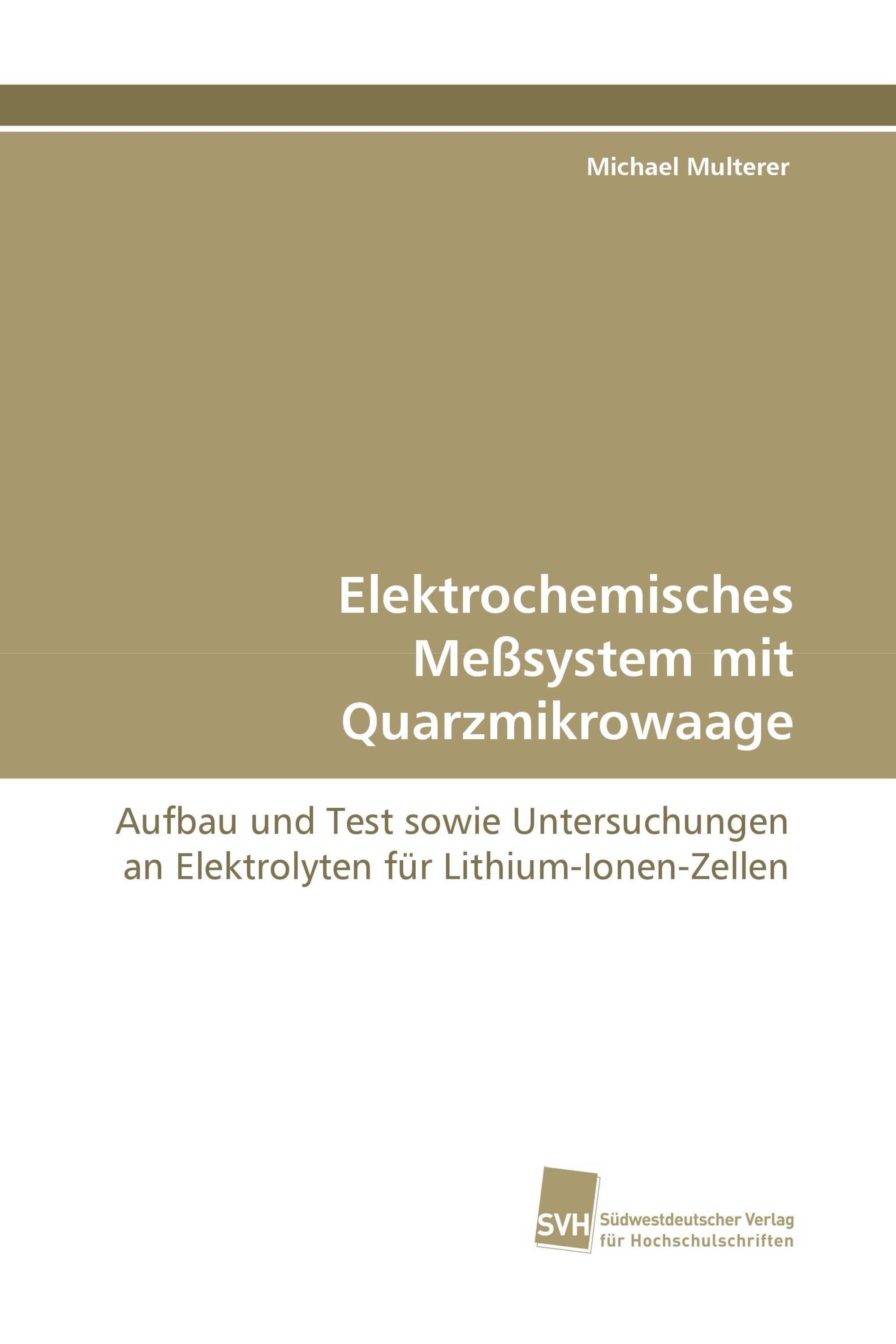 Elektrochemisches Meßsystem mit Quarzmikrowaage