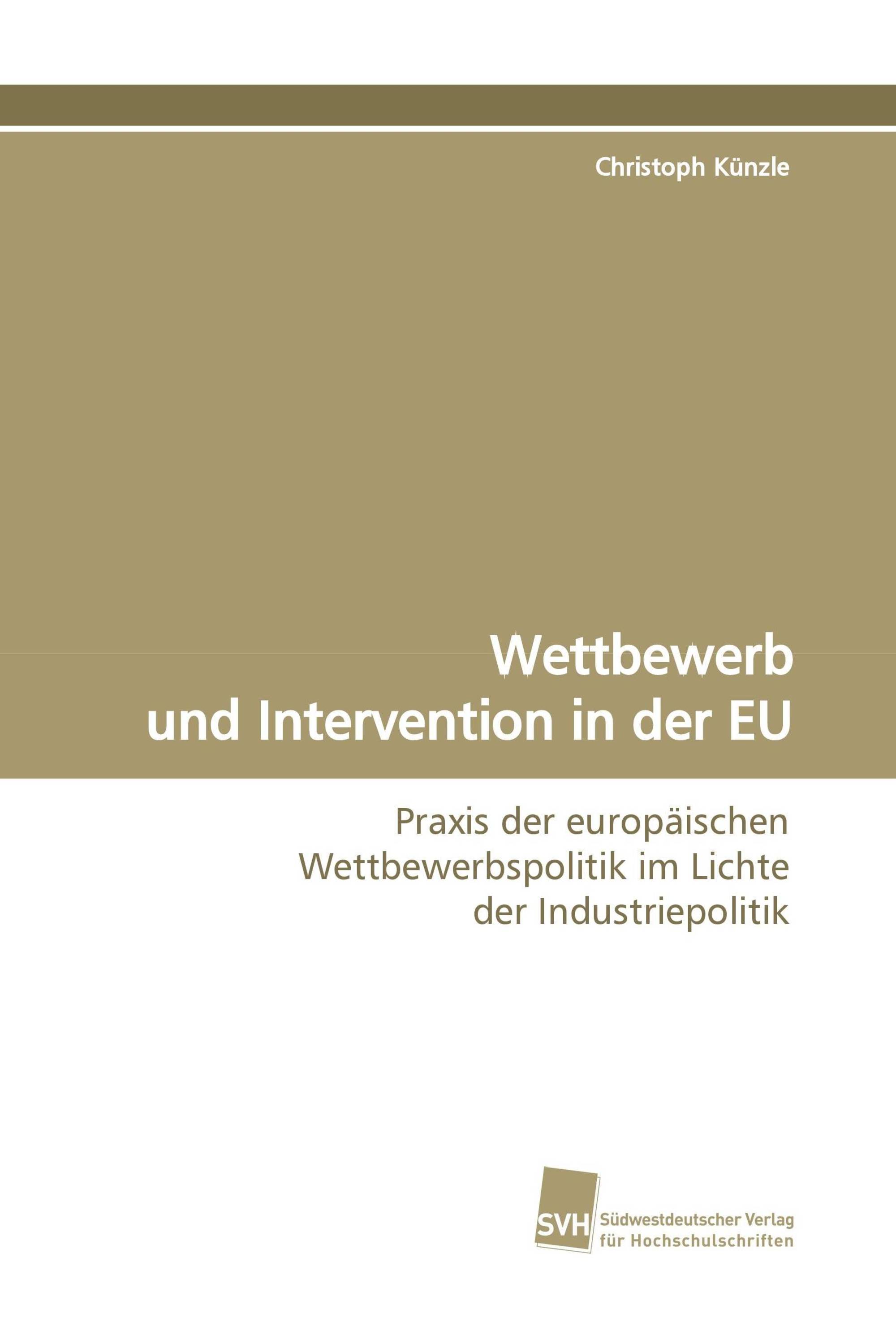 Wettbewerb und Intervention in der EU