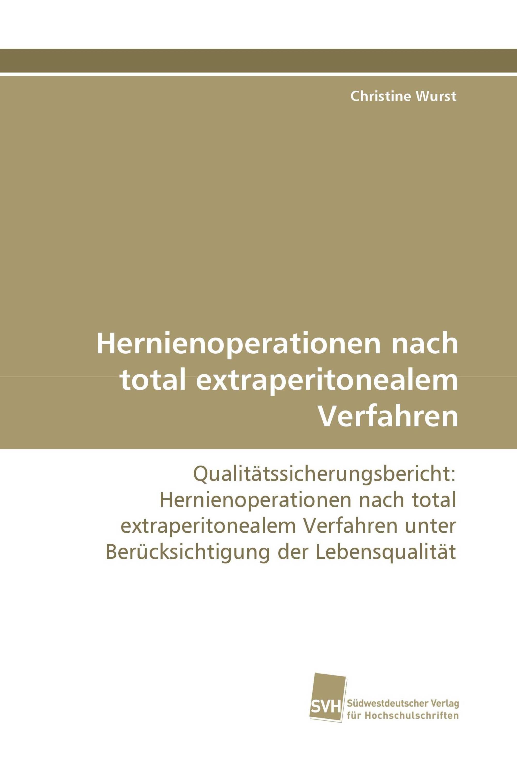 Hernienoperationen nach total extraperitonealem Verfahren