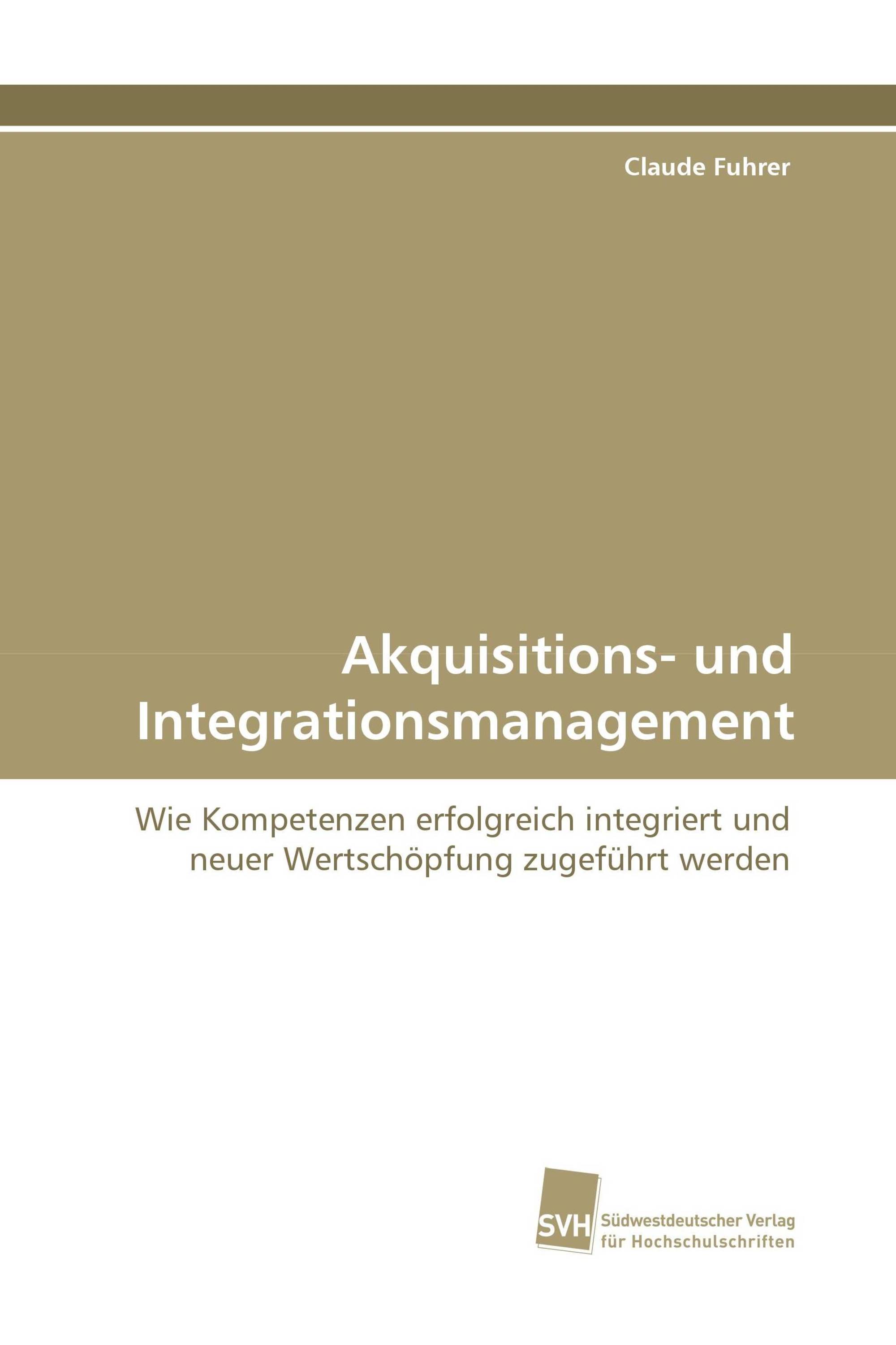 Akquisitions- und Integrationsmanagement