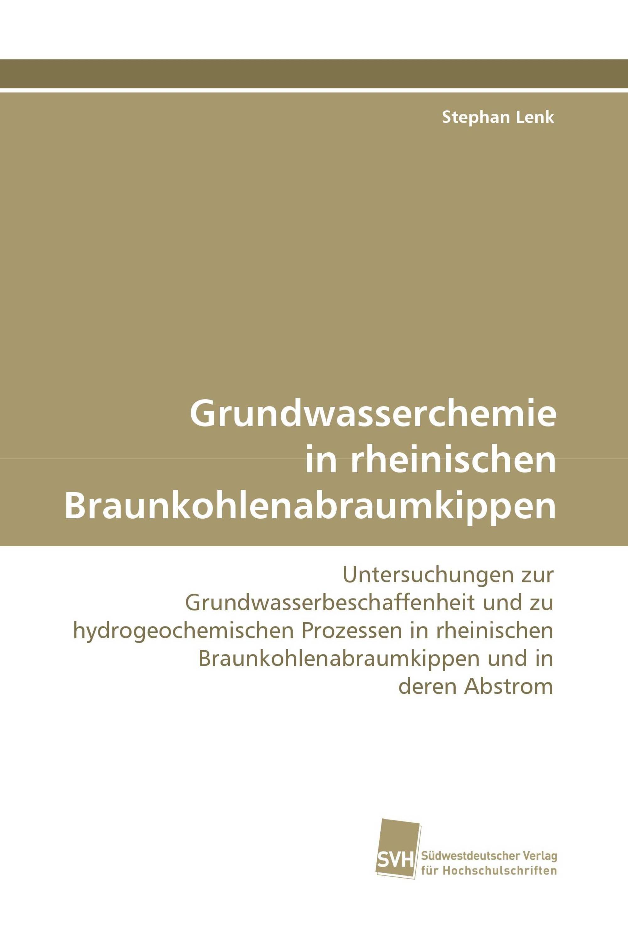 Grundwasserchemie in rheinischen Braunkohlenabraumkippen