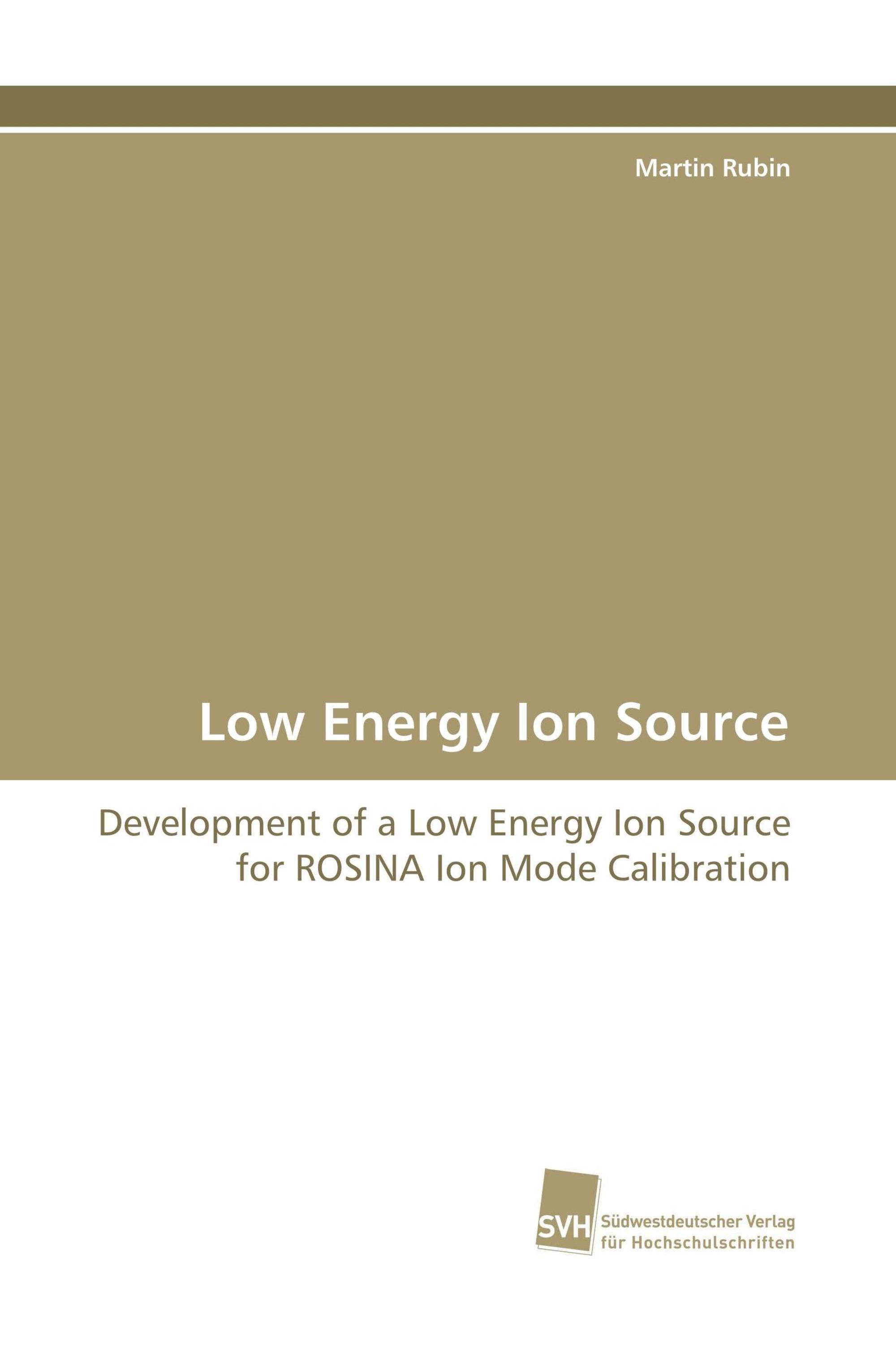 Low Energy Ion Source