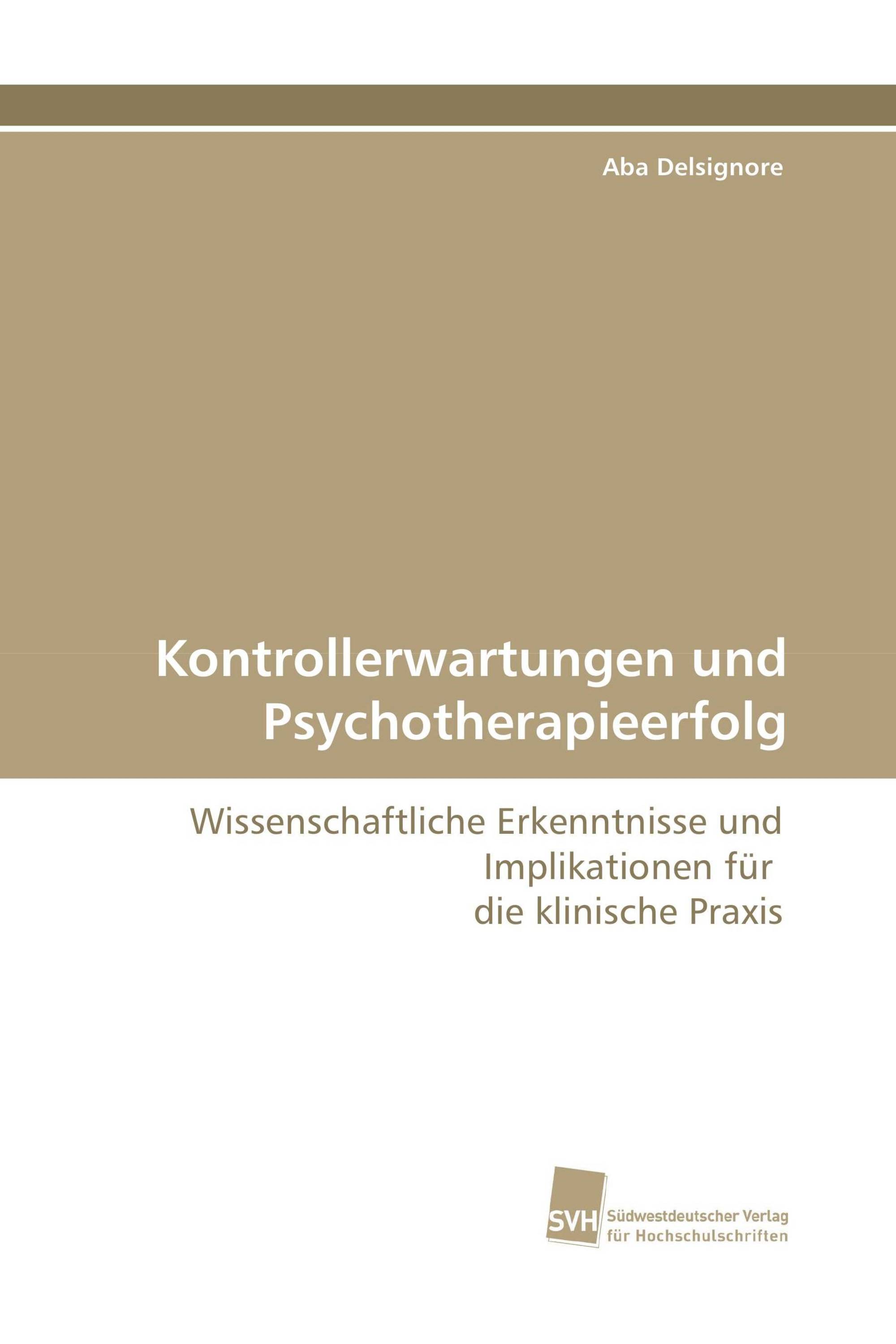 Kontrollerwartungen und Psychotherapieerfolg