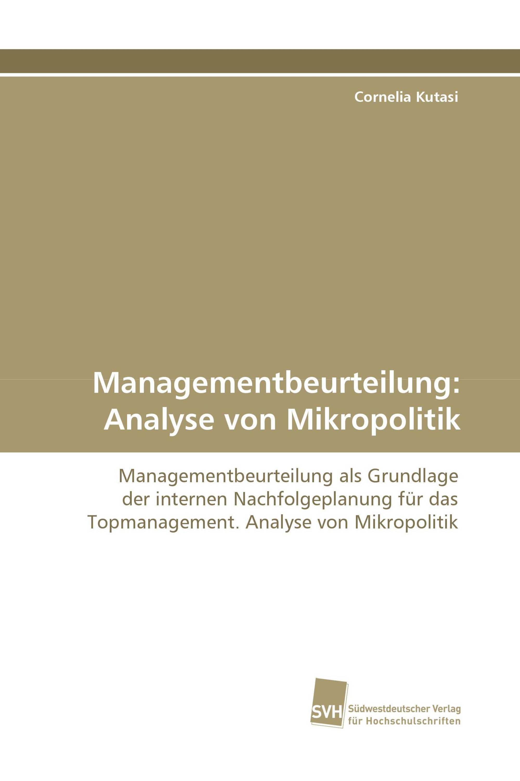 Managementbeurteilung: Analyse von Mikropolitik