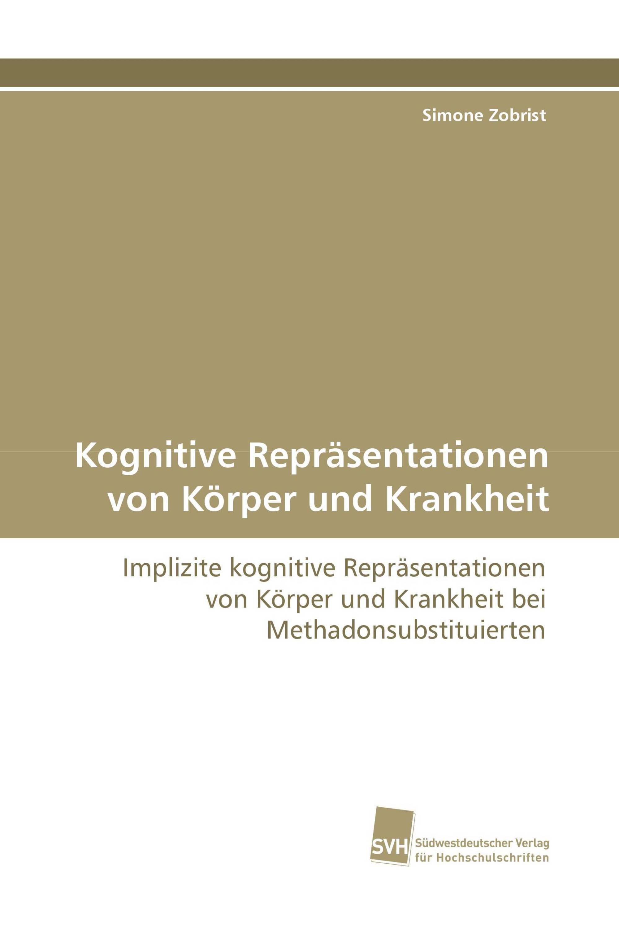 Kognitive Repräsentationen von Körper und Krankheit