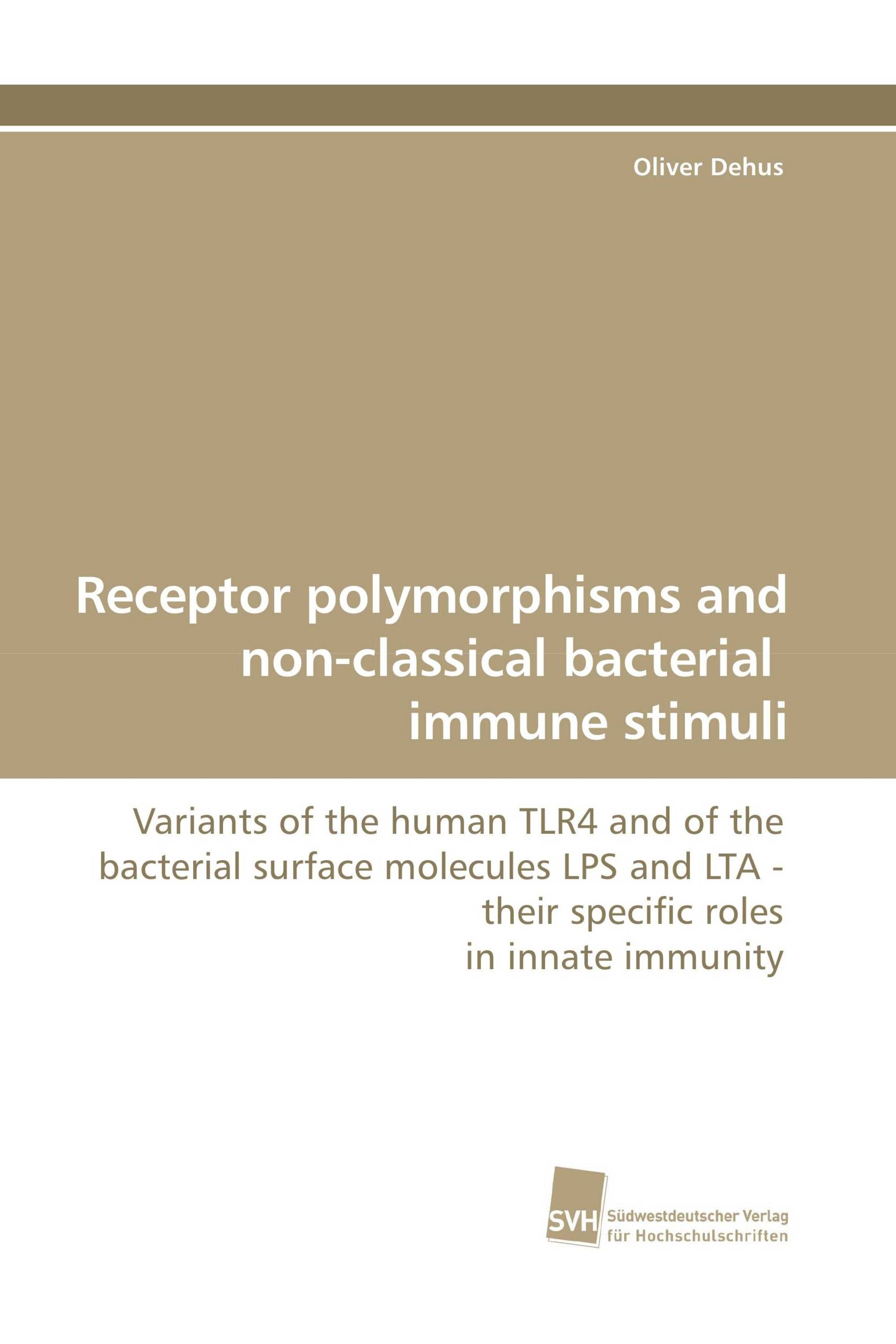 Receptor polymorphisms and non-classical bacterial immune stimuli