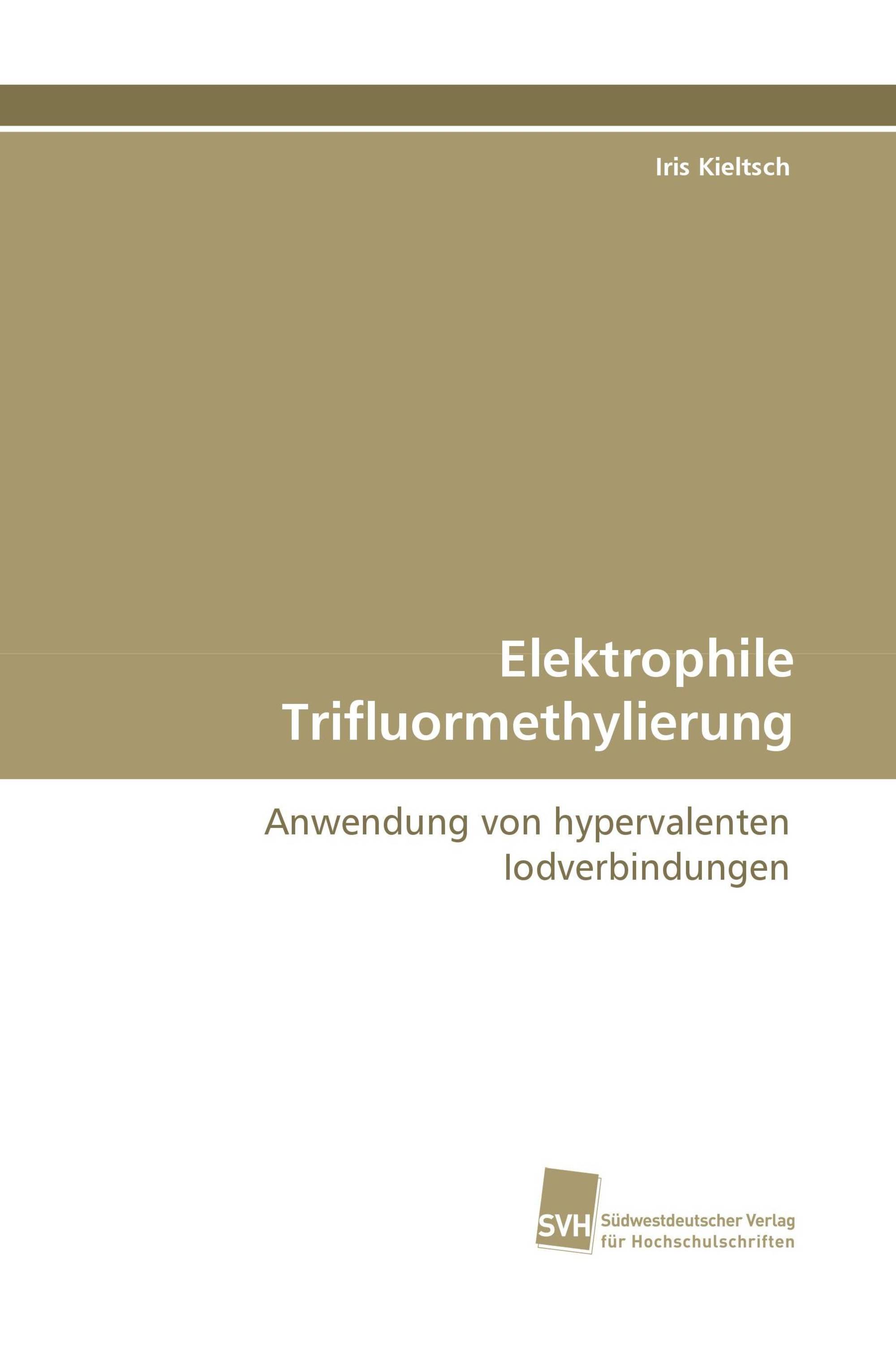 Elektrophile Trifluormethylierung