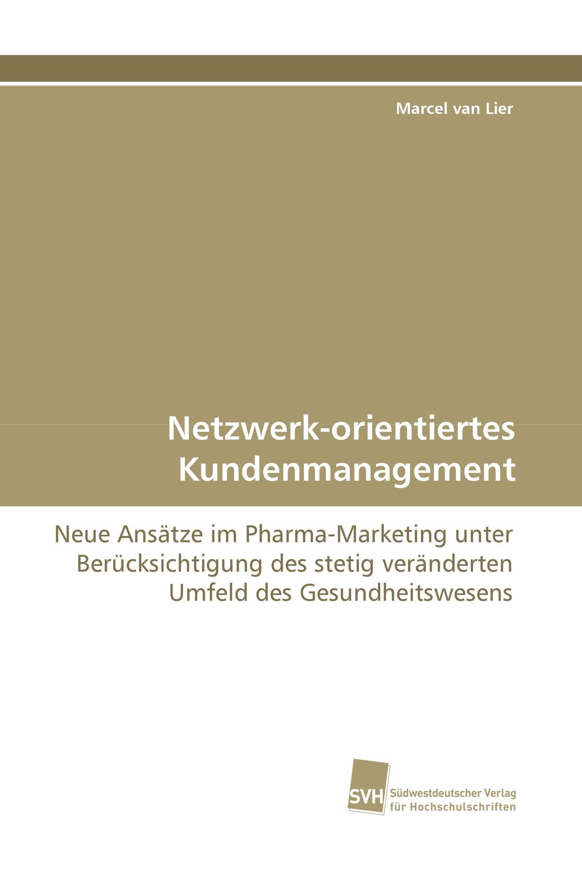 Netzwerk-orientiertes Kundenmanagement