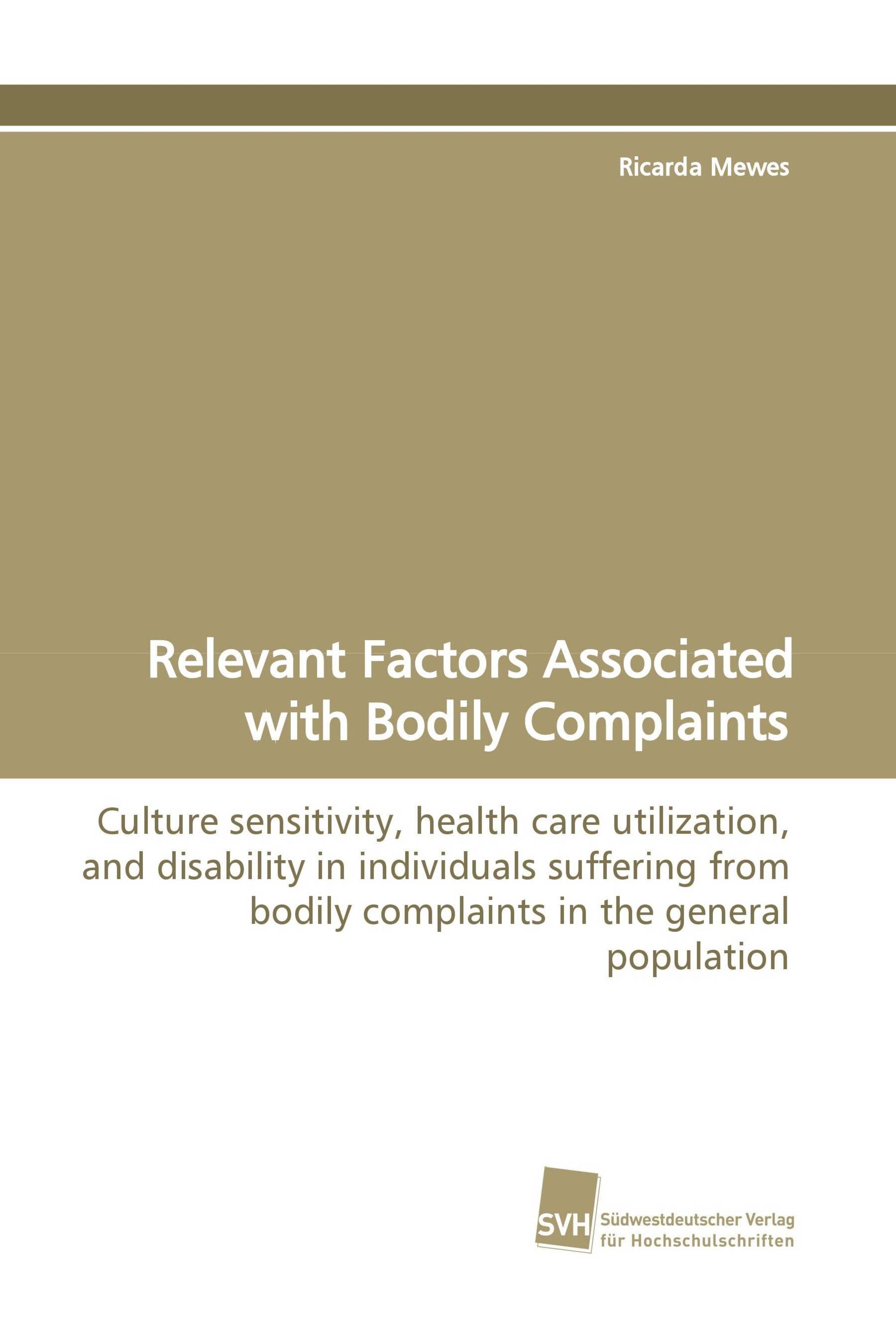 Relevant Factors Associated with Bodily Complaints