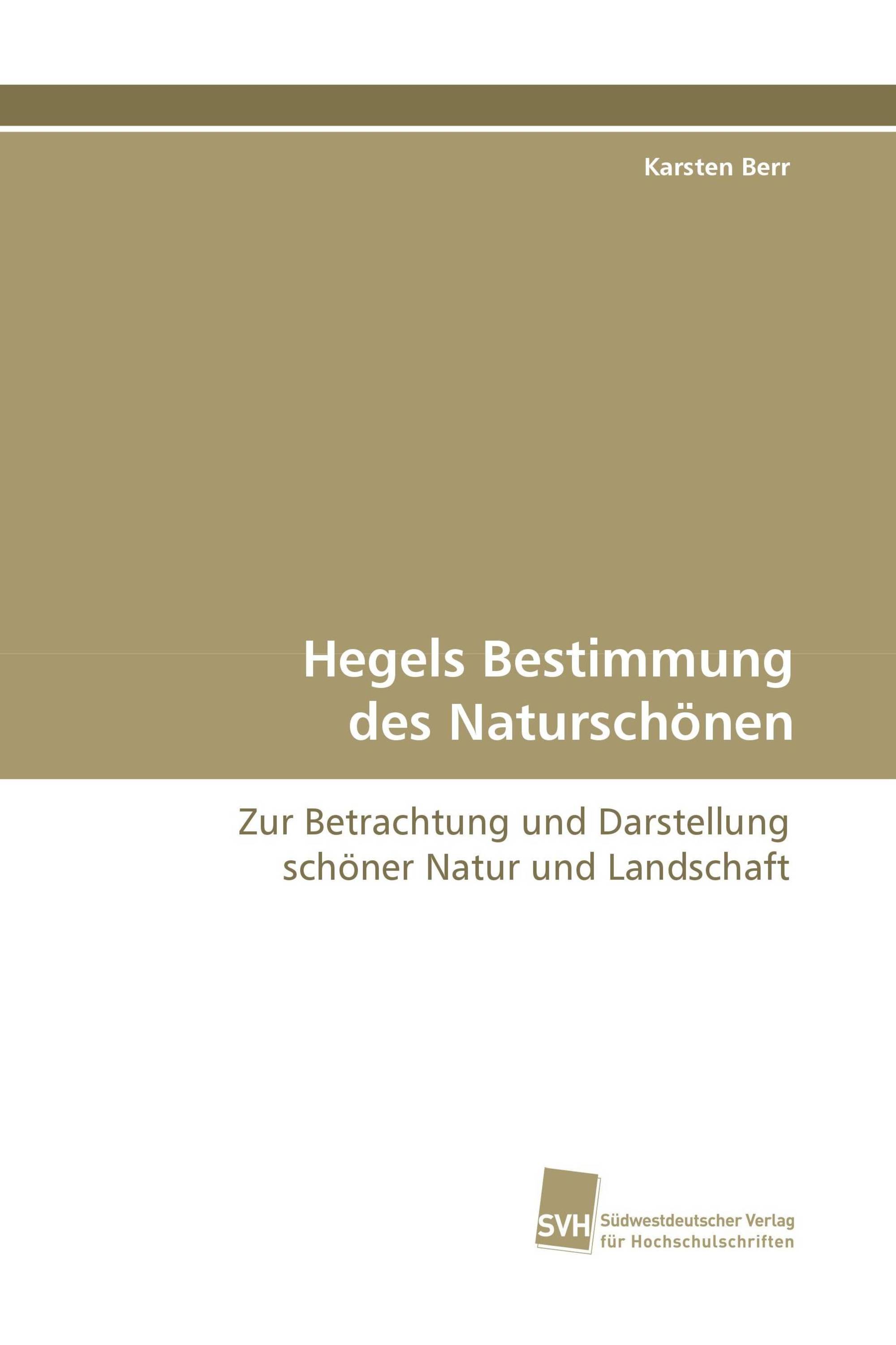 Hegels Bestimmung des Naturschönen