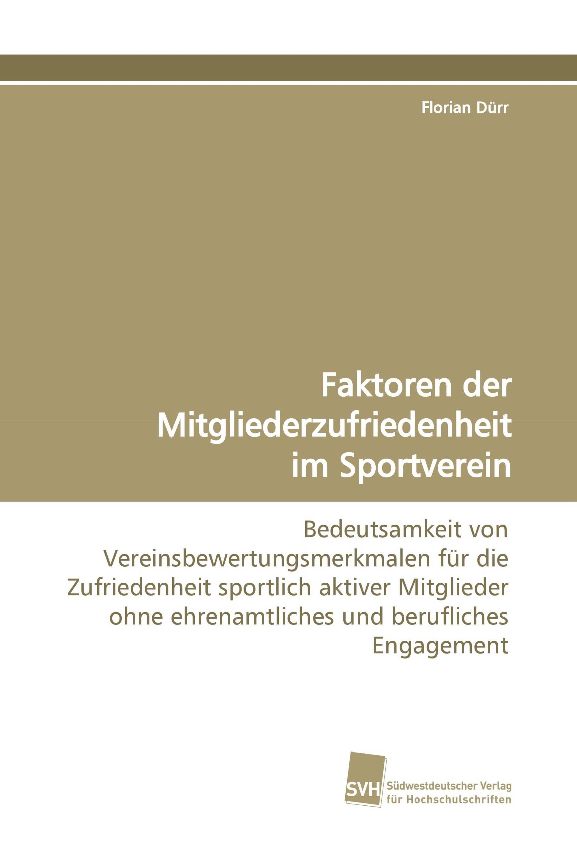 Faktoren der Mitgliederzufriedenheit im Sportverein