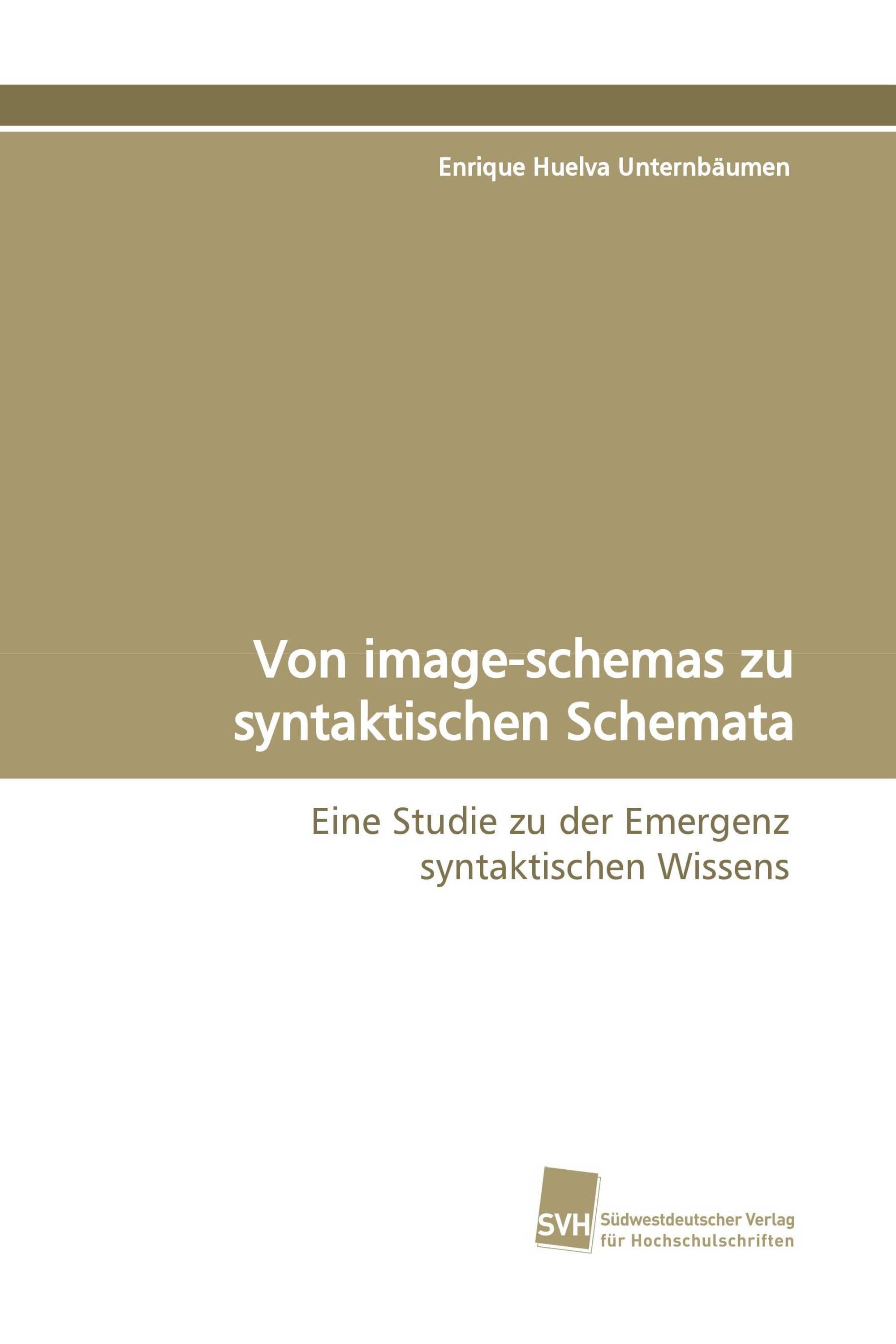 Von image-schemas zu syntaktischen Schemata