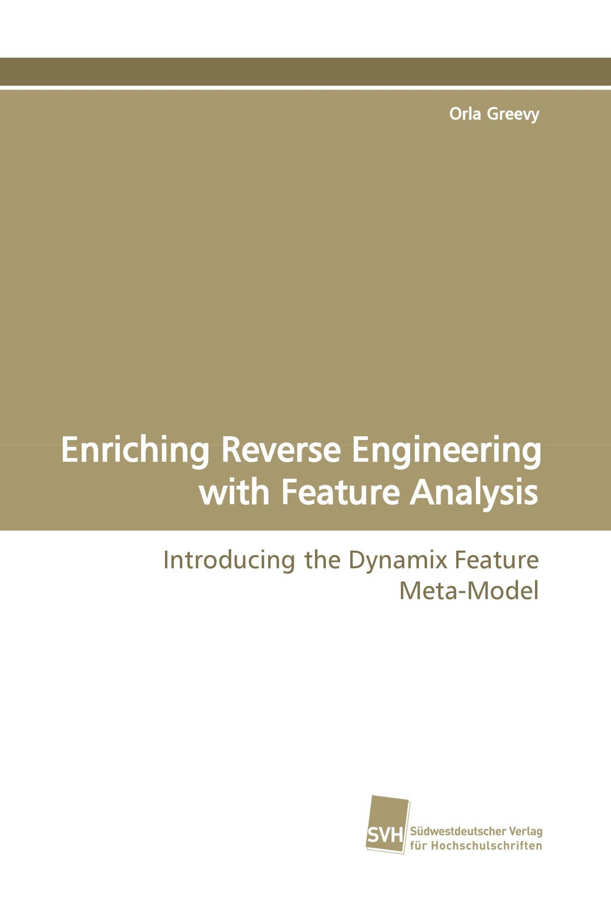 Enriching Reverse Engineering with Feature Analysis