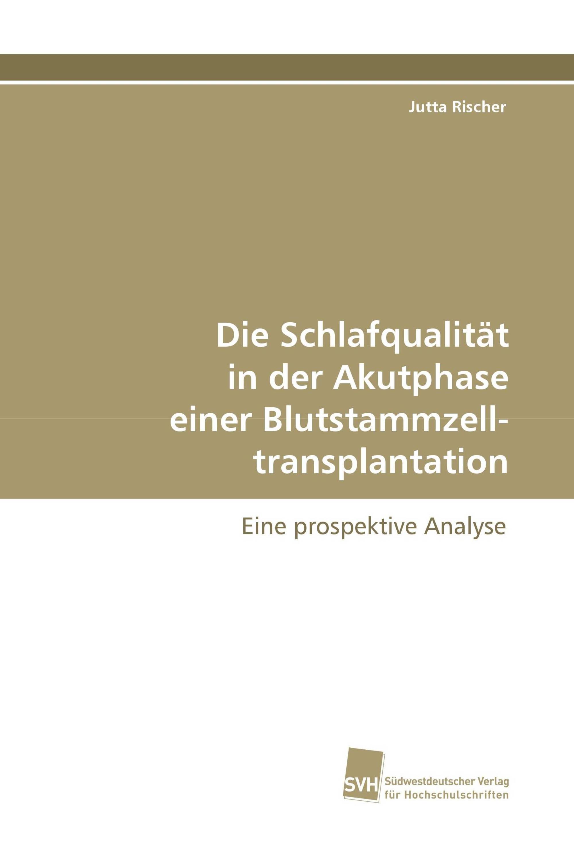 Die Schlafqualität in der Akutphase einer Blutstammzelltransplantation