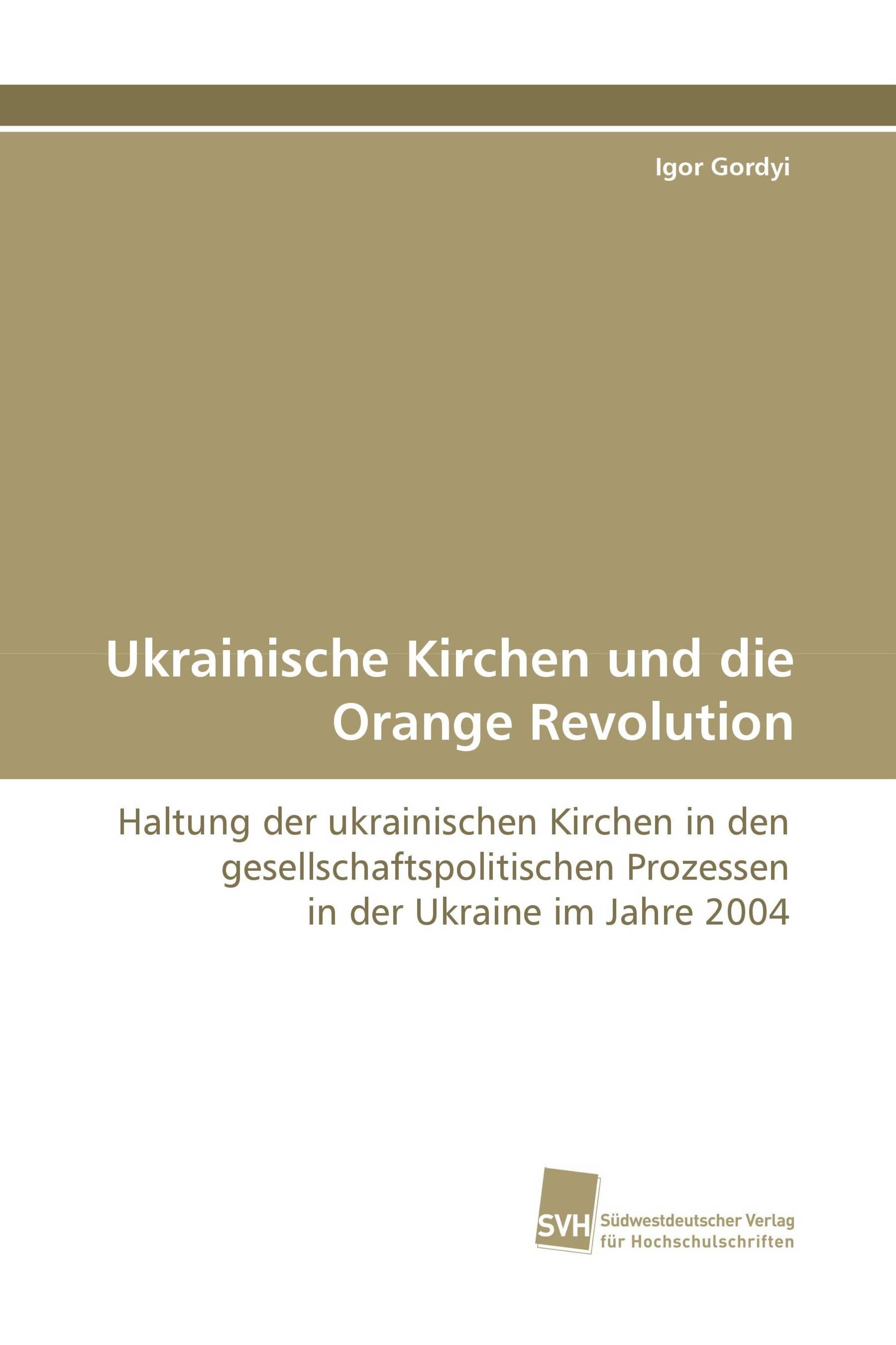 Ukrainische Kirchen und die Orange Revolution