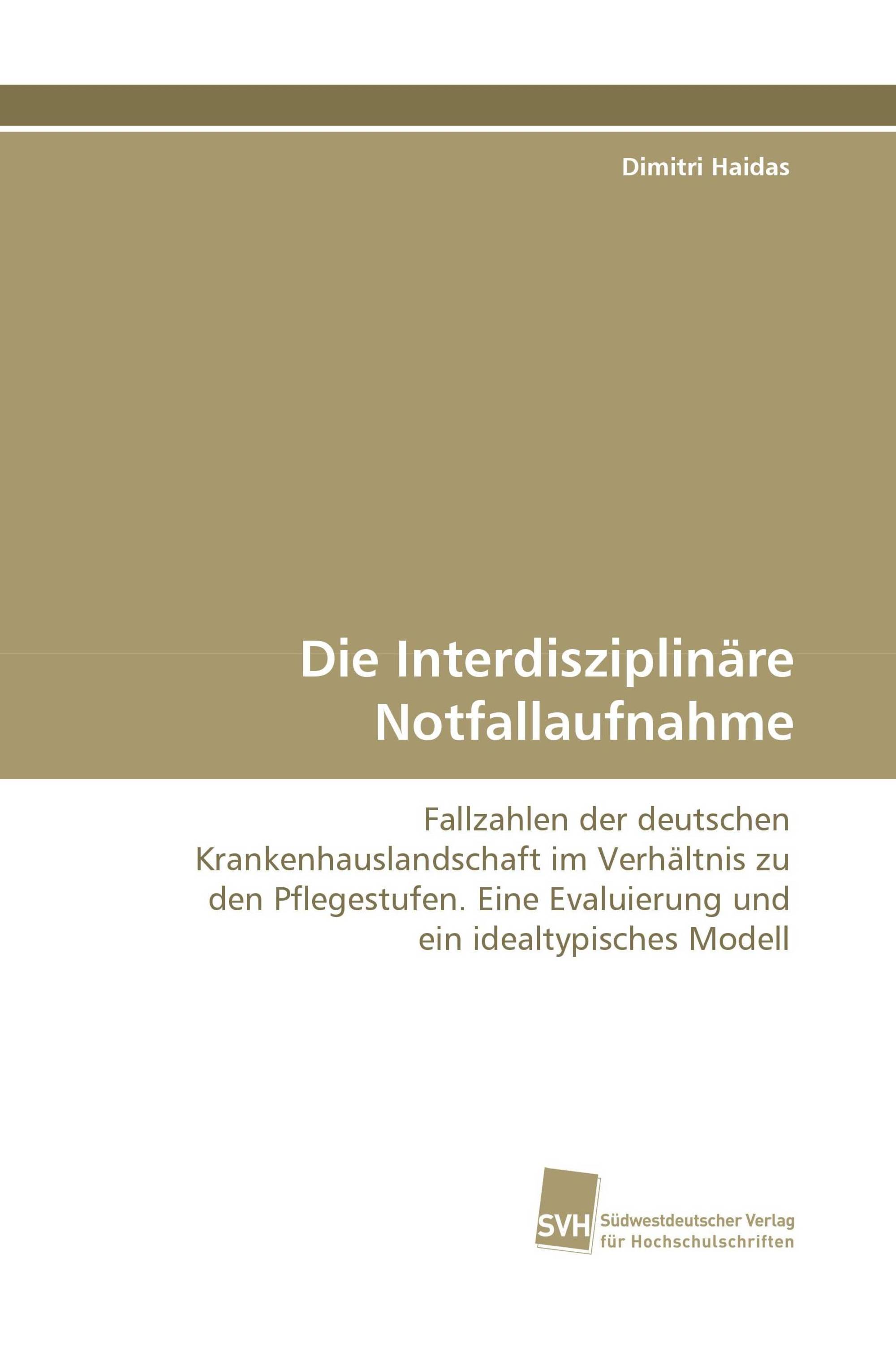 Die Interdisziplinäre Notfallaufnahme