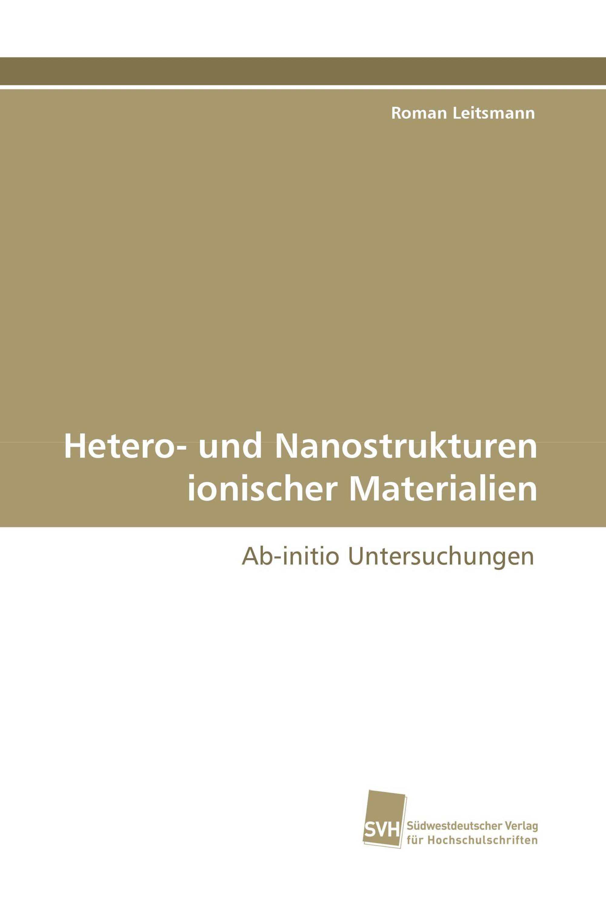 Hetero- und Nanostrukturen ionischer Materialien