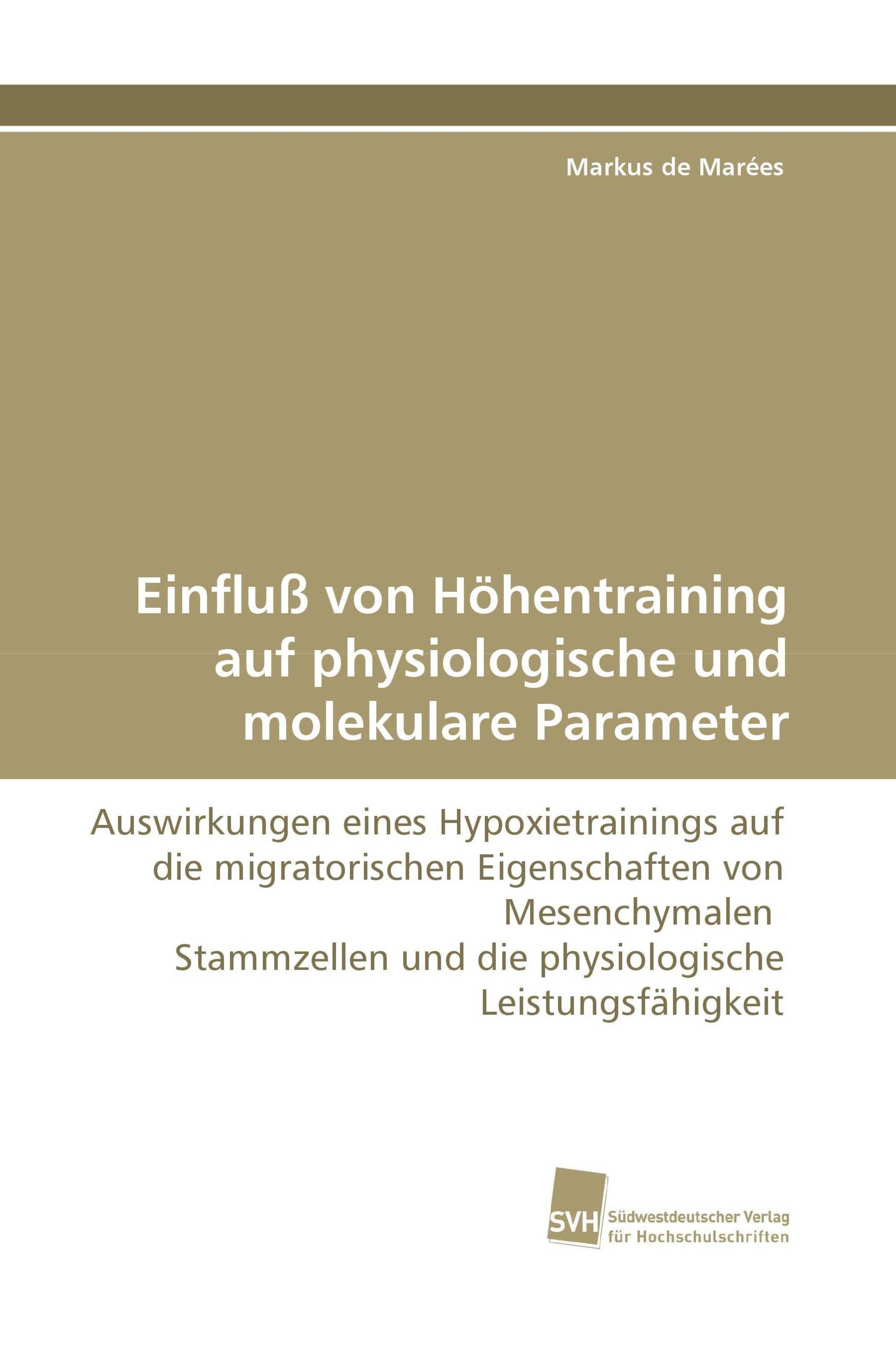 Einfluß von Höhentraining auf physiologische und molekulare Parameter