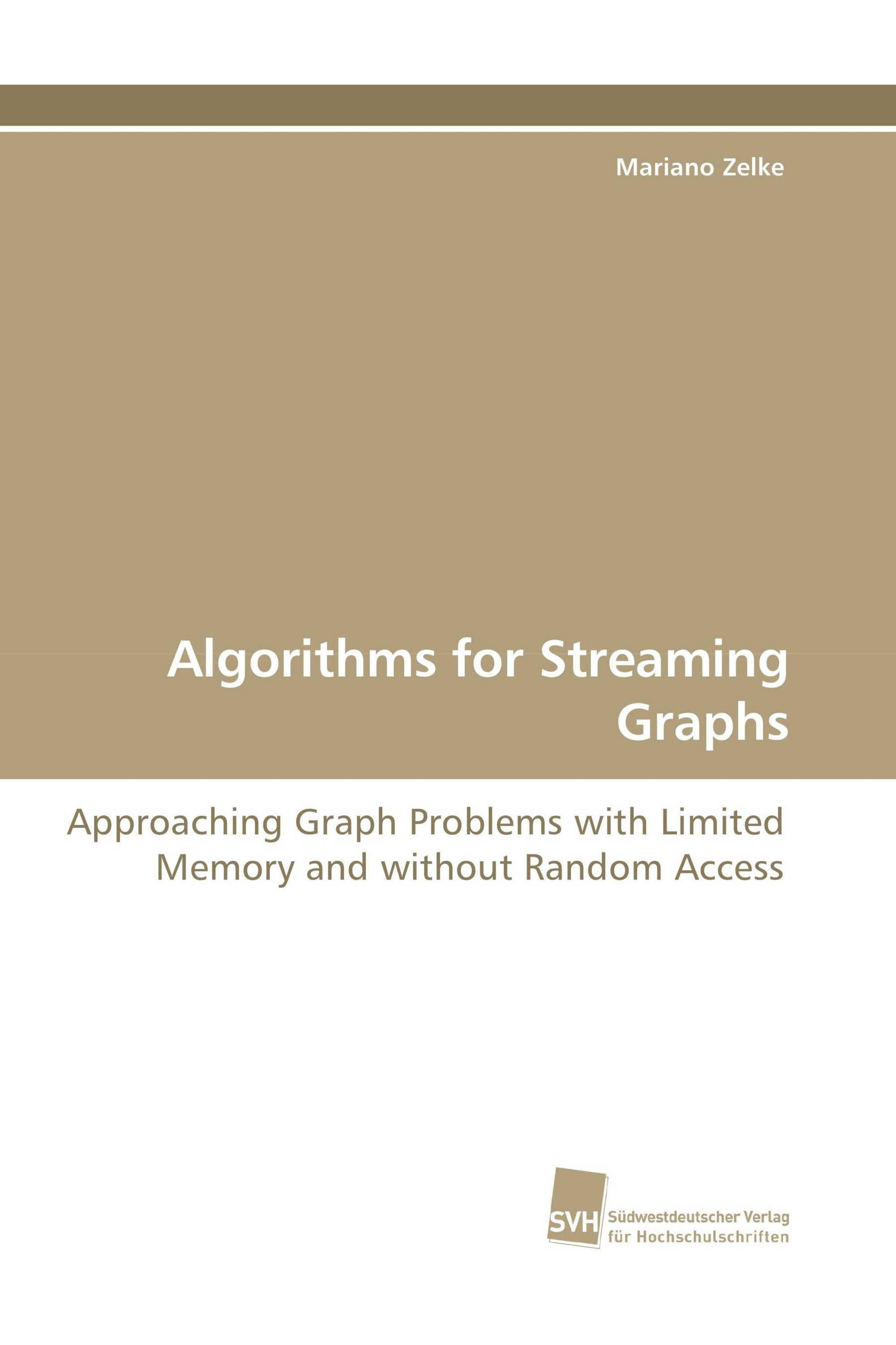 Algorithms for Streaming Graphs