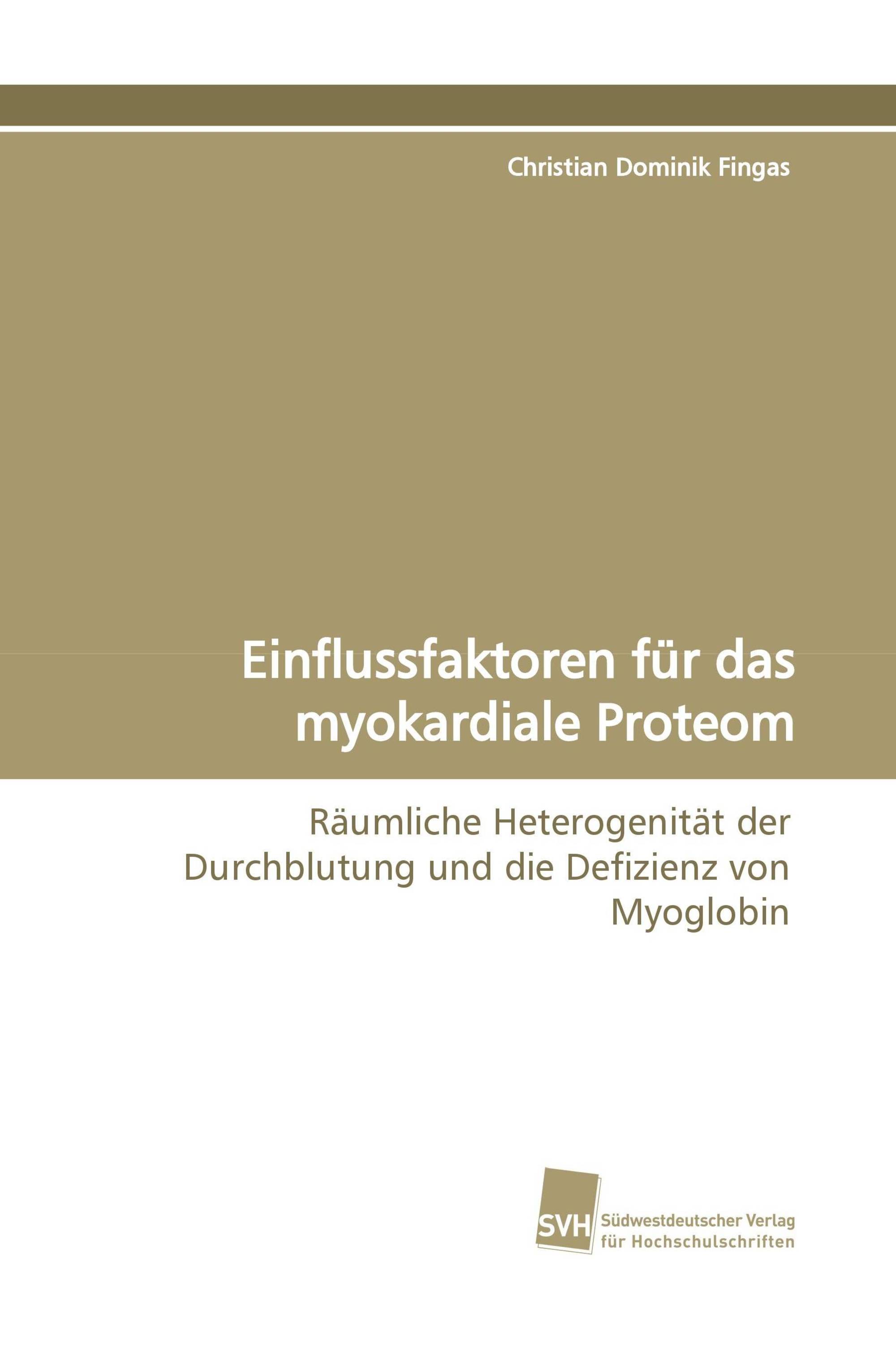 Einflussfaktoren für das myokardiale Proteom