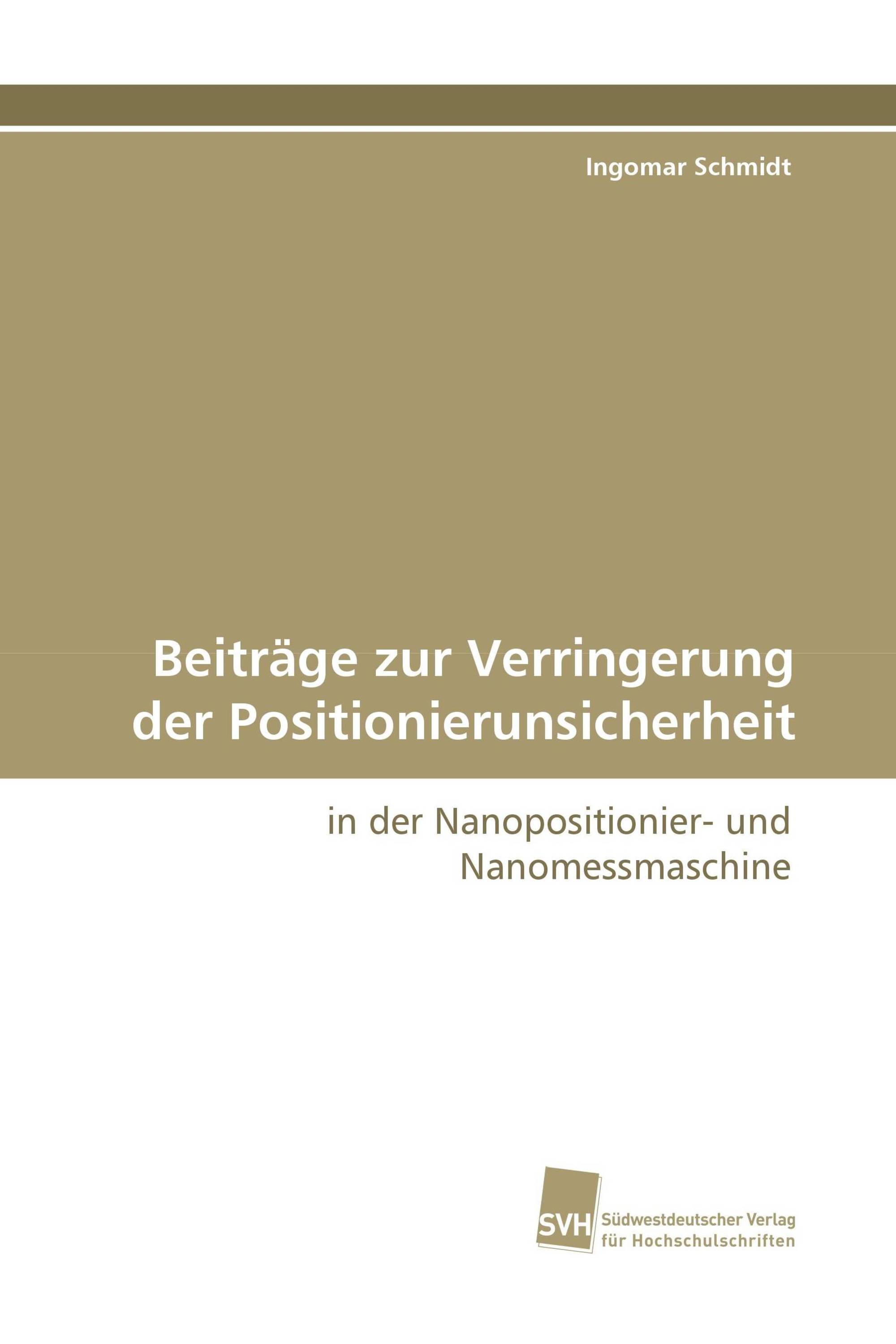 Beiträge zur Verringerung der Positionierunsicherheit