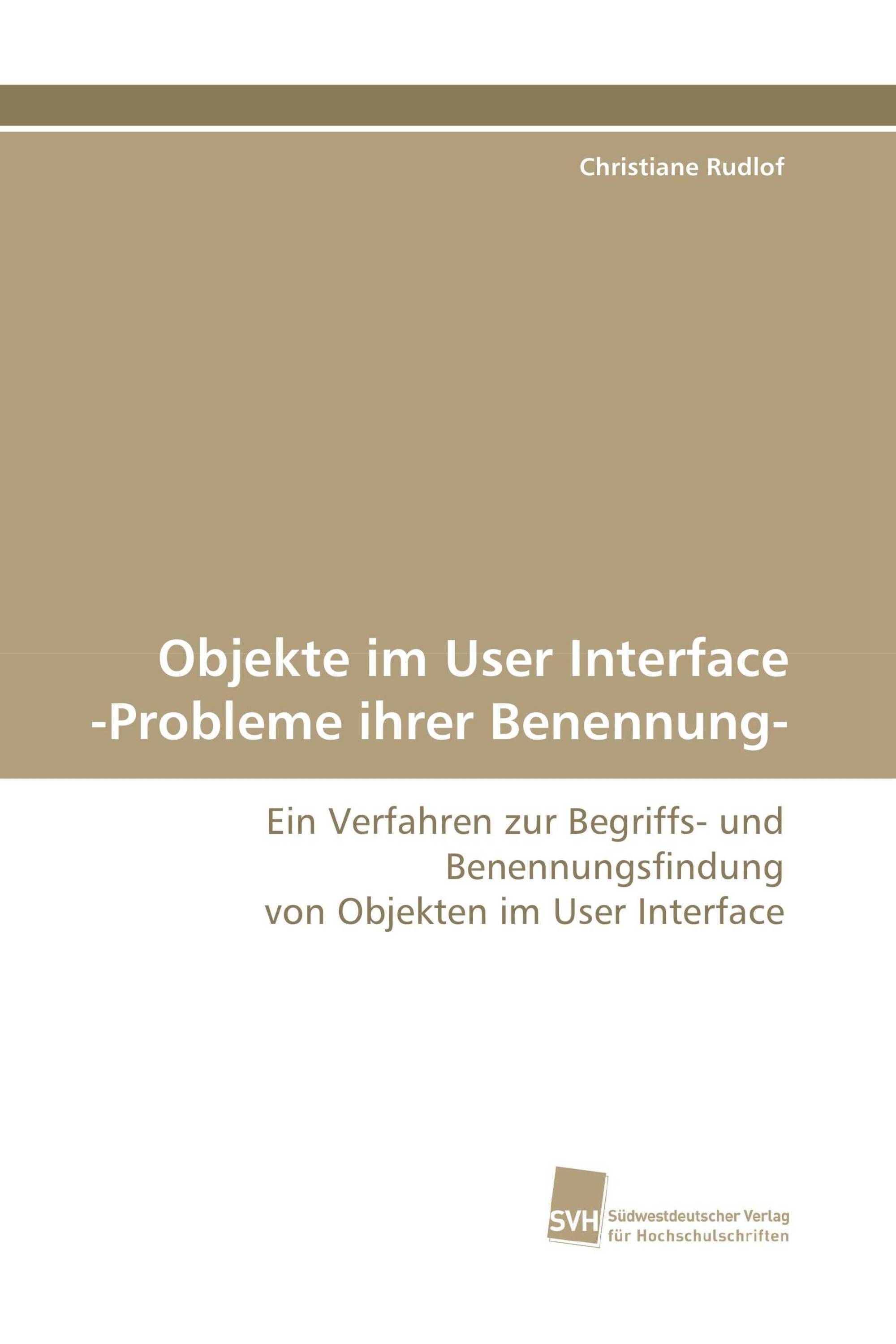 Objekte im User Interface -Probleme ihrer Benennung-