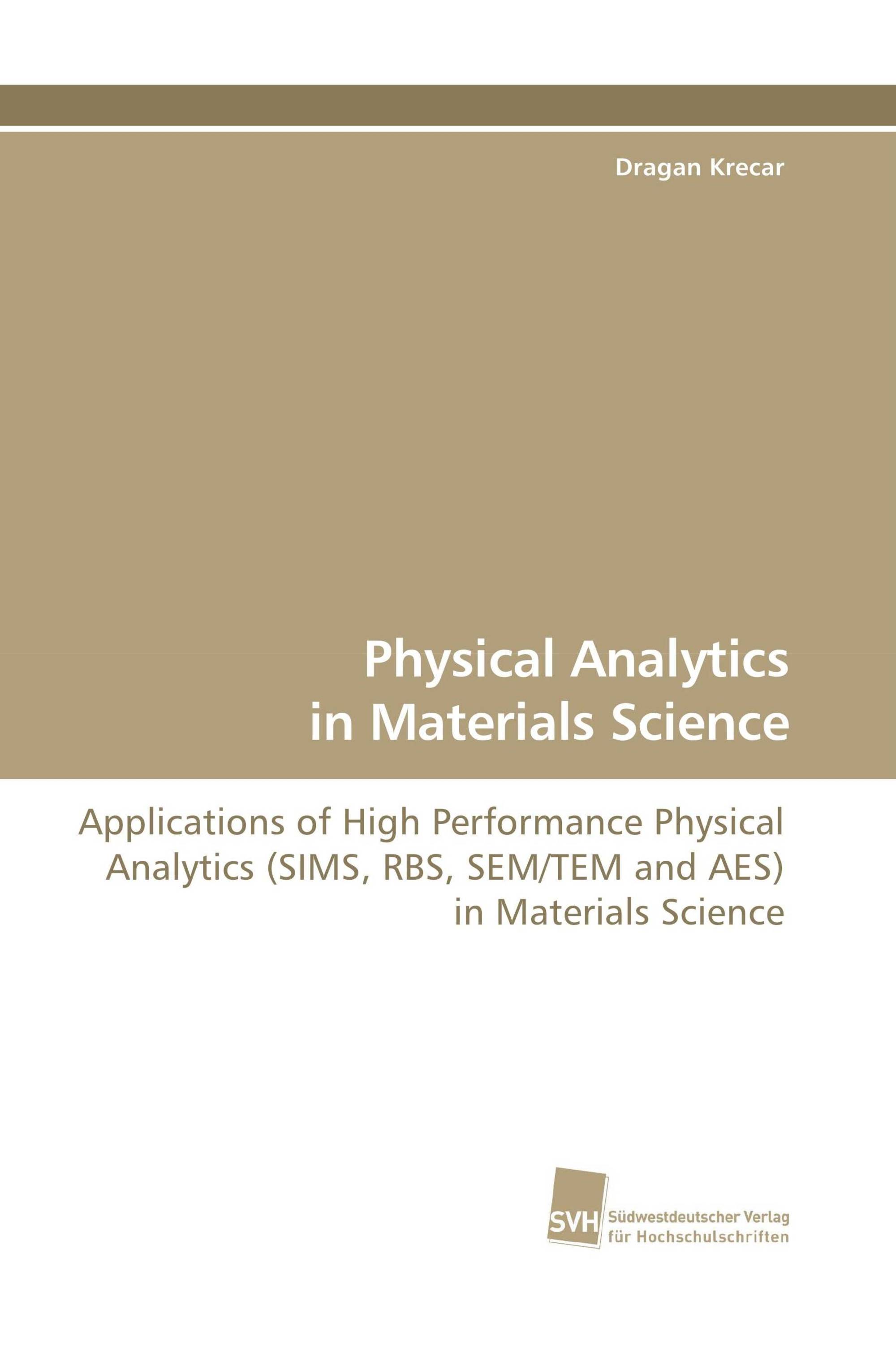 Physical Analytics in Materials Science