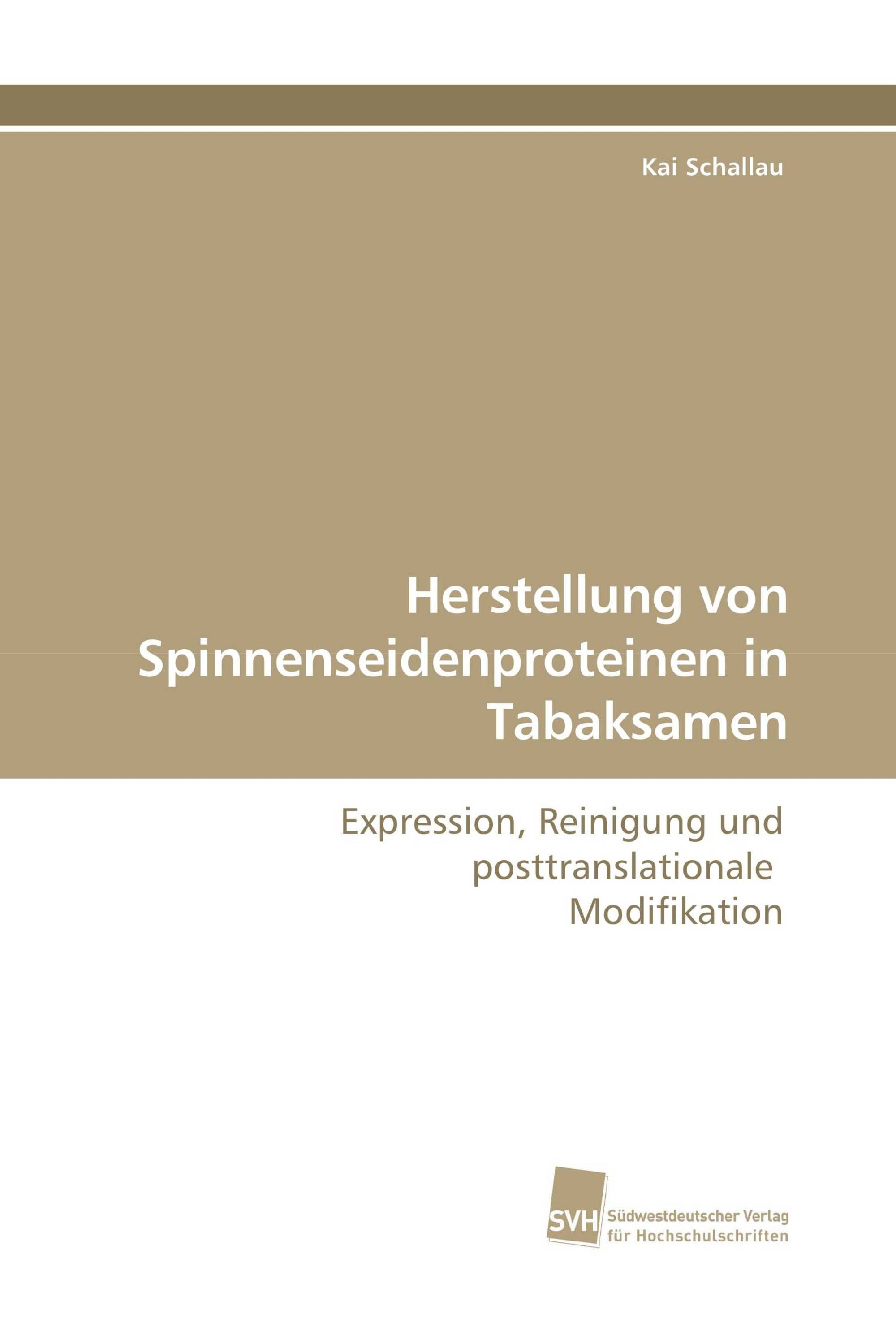 Herstellung von Spinnenseidenproteinen in Tabaksamen