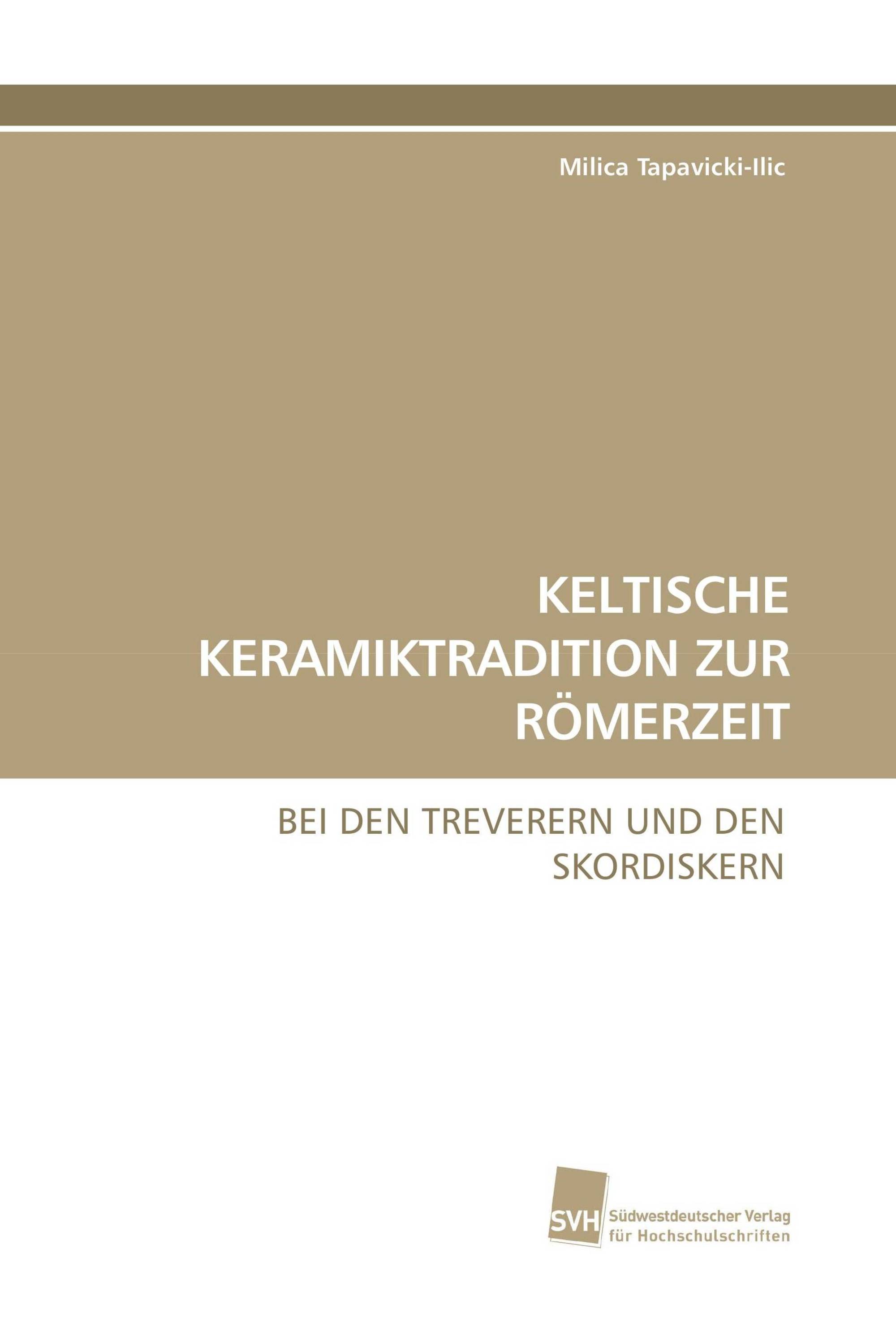 KELTISCHE KERAMIKTRADITION ZUR RÖMERZEIT