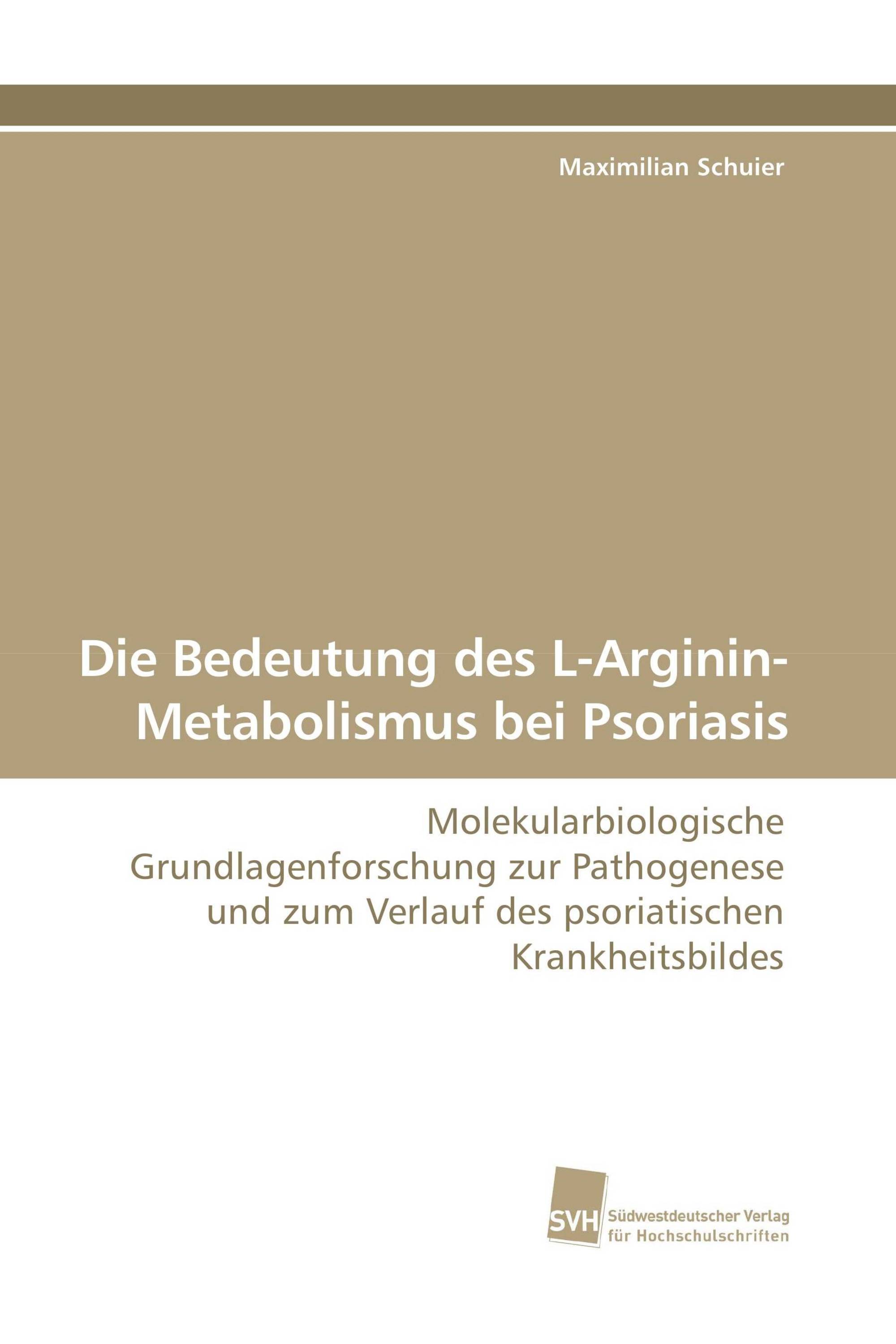 Die Bedeutung des L-Arginin-Metabolismus bei Psoriasis