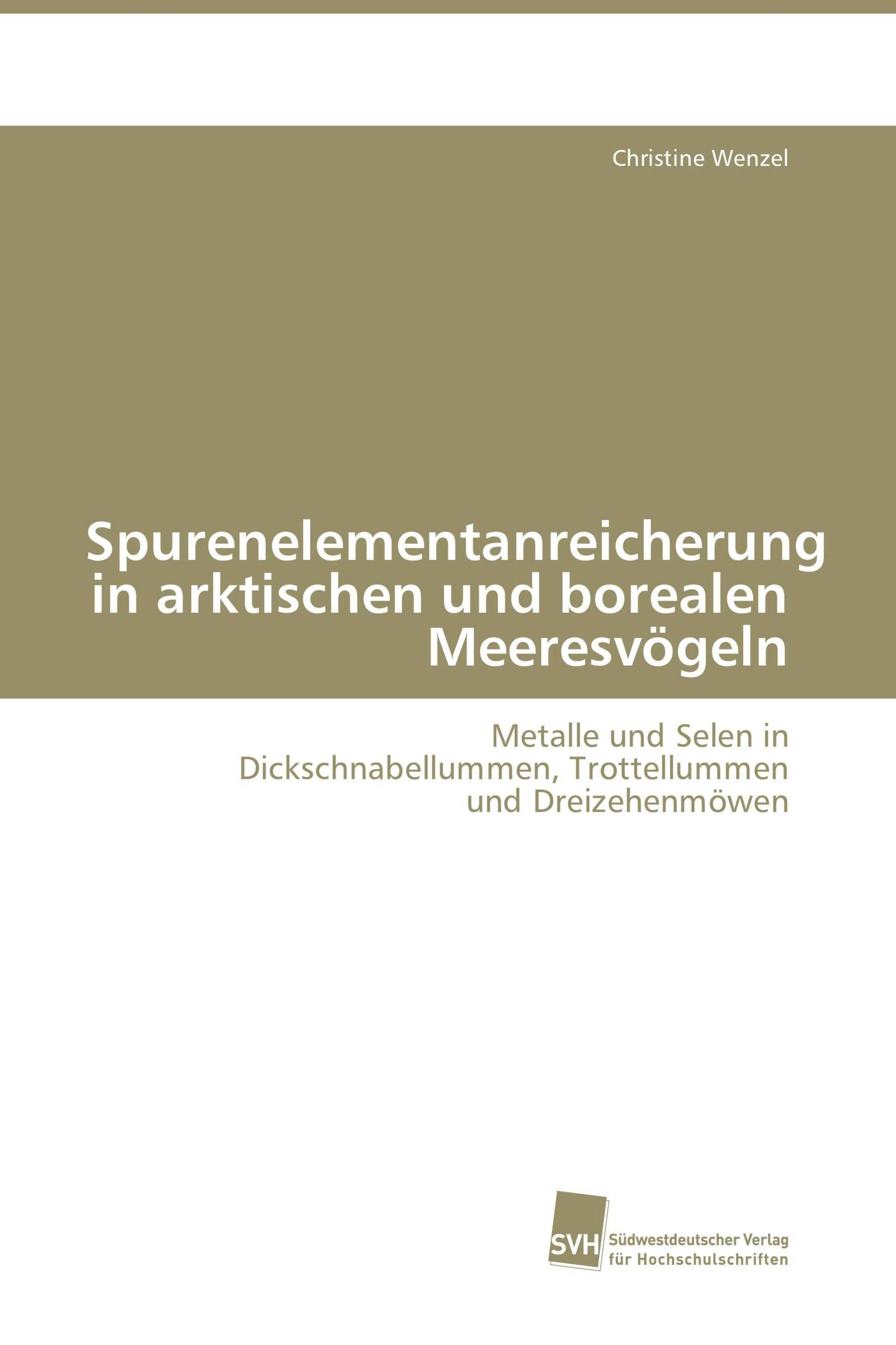 Spurenelementanreicherung in arktischen und borealen Meeresvögeln