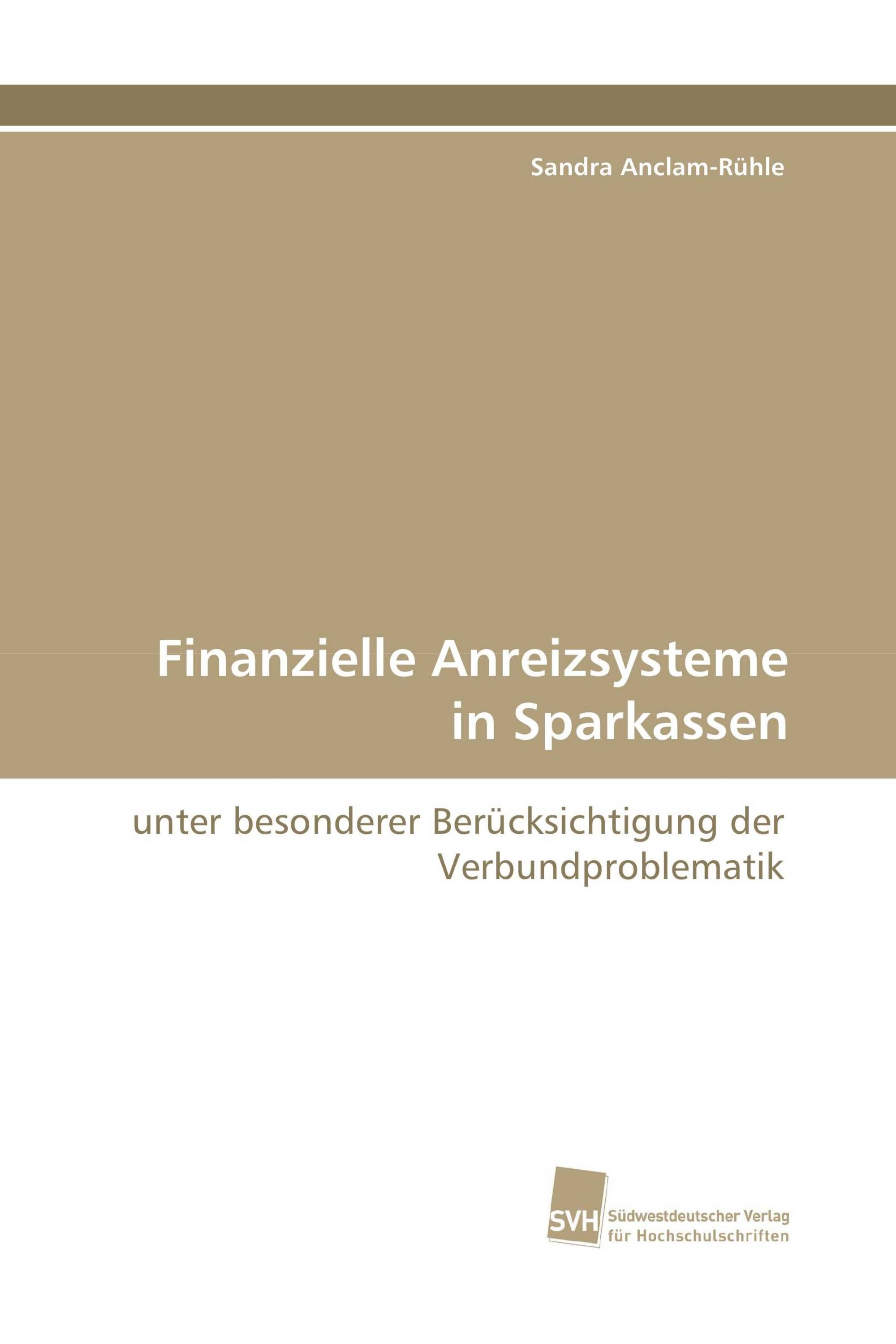 Finanzielle Anreizsysteme in Sparkassen