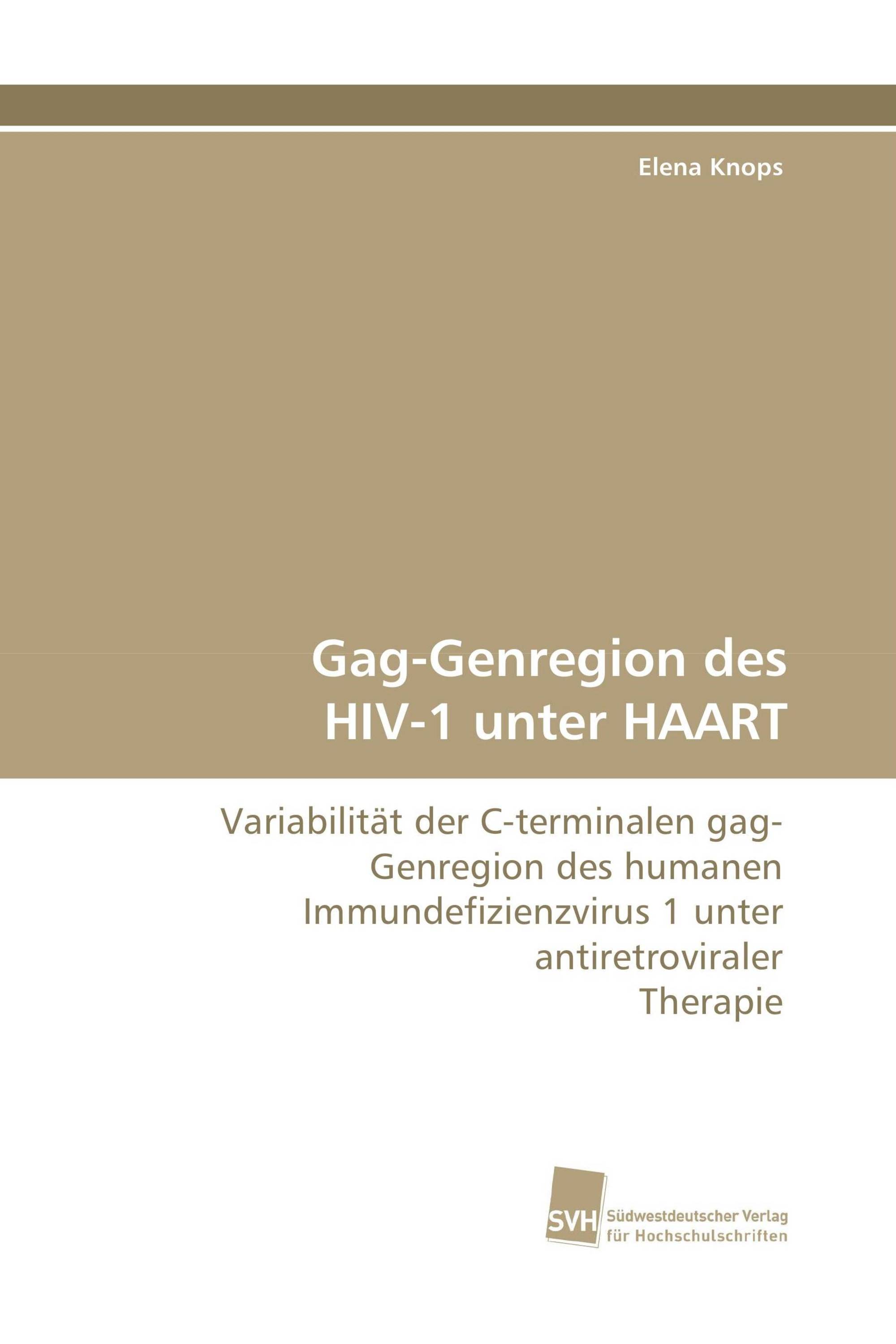 Gag-Genregion des HIV-1 unter HAART