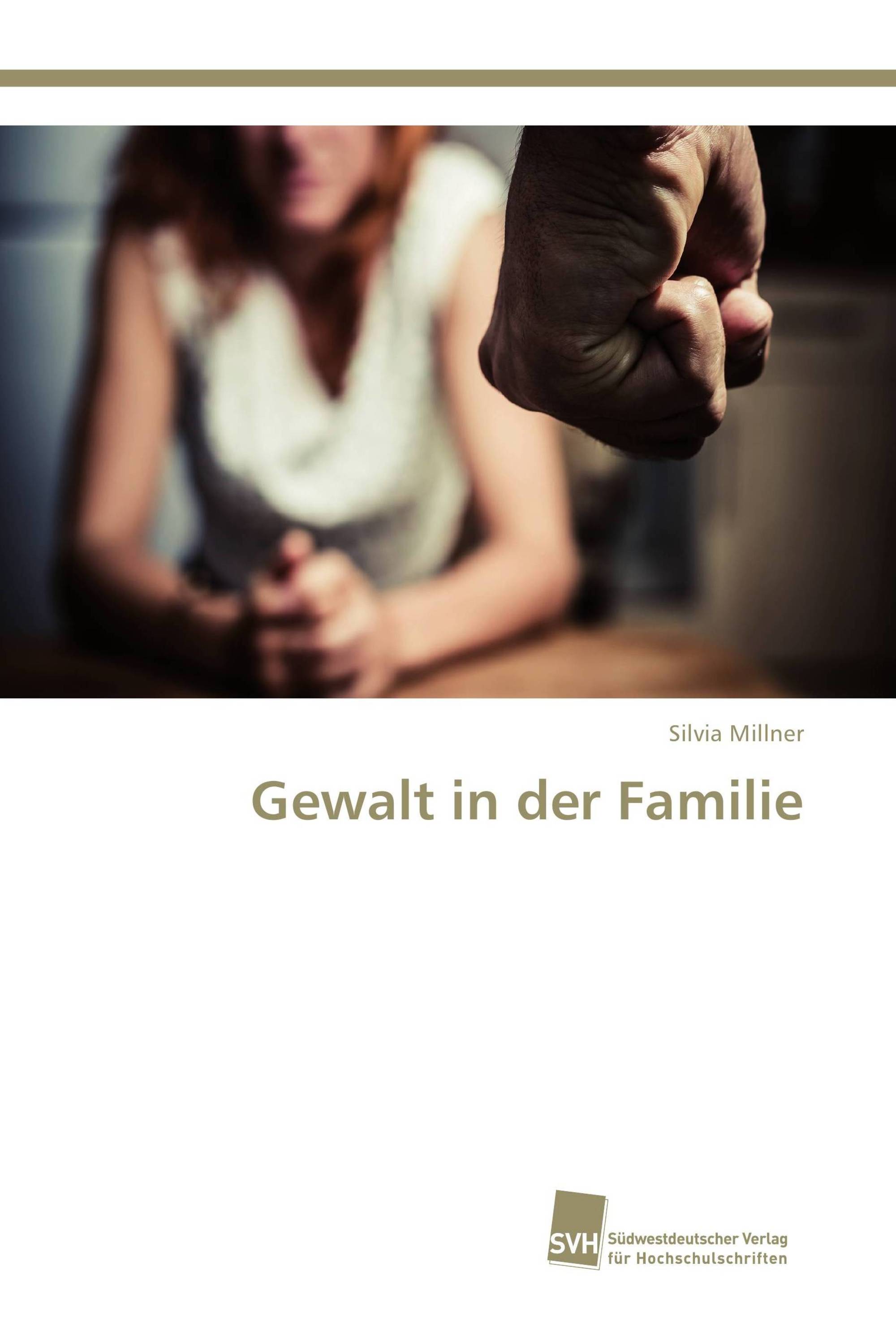 Gewalt in der Familie